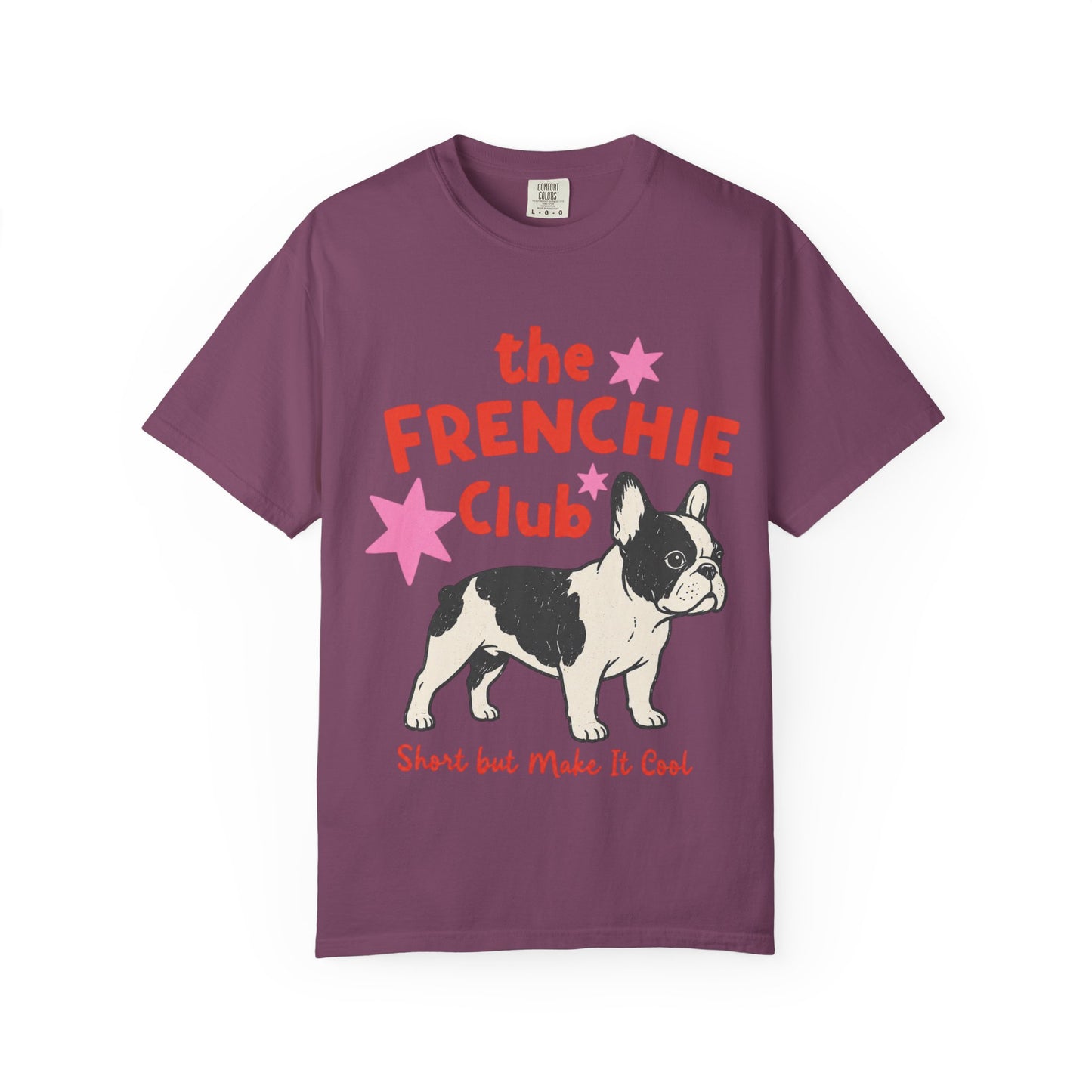 Frenchie Club Shirt, French Bulldog Graphic Tee, Short But Make It Cool Shirt, Cute Frenchie T-Shirt, Retro Dog Lover Gift, French Bulldog Lover Tee, Trendy Frenchie Shirt