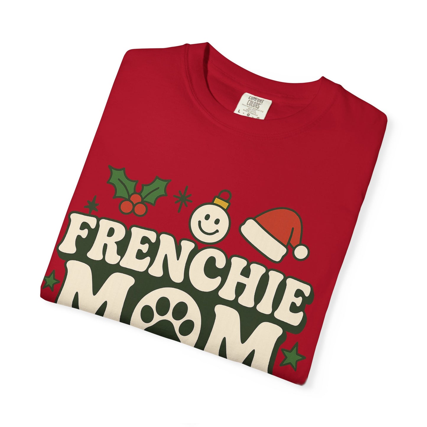Merry Frenchie Mom T-Shirt | Christmas Dog Mom Tee | Festive French Bulldog Top | Cute Holiday Dog Lover Gift Shirt