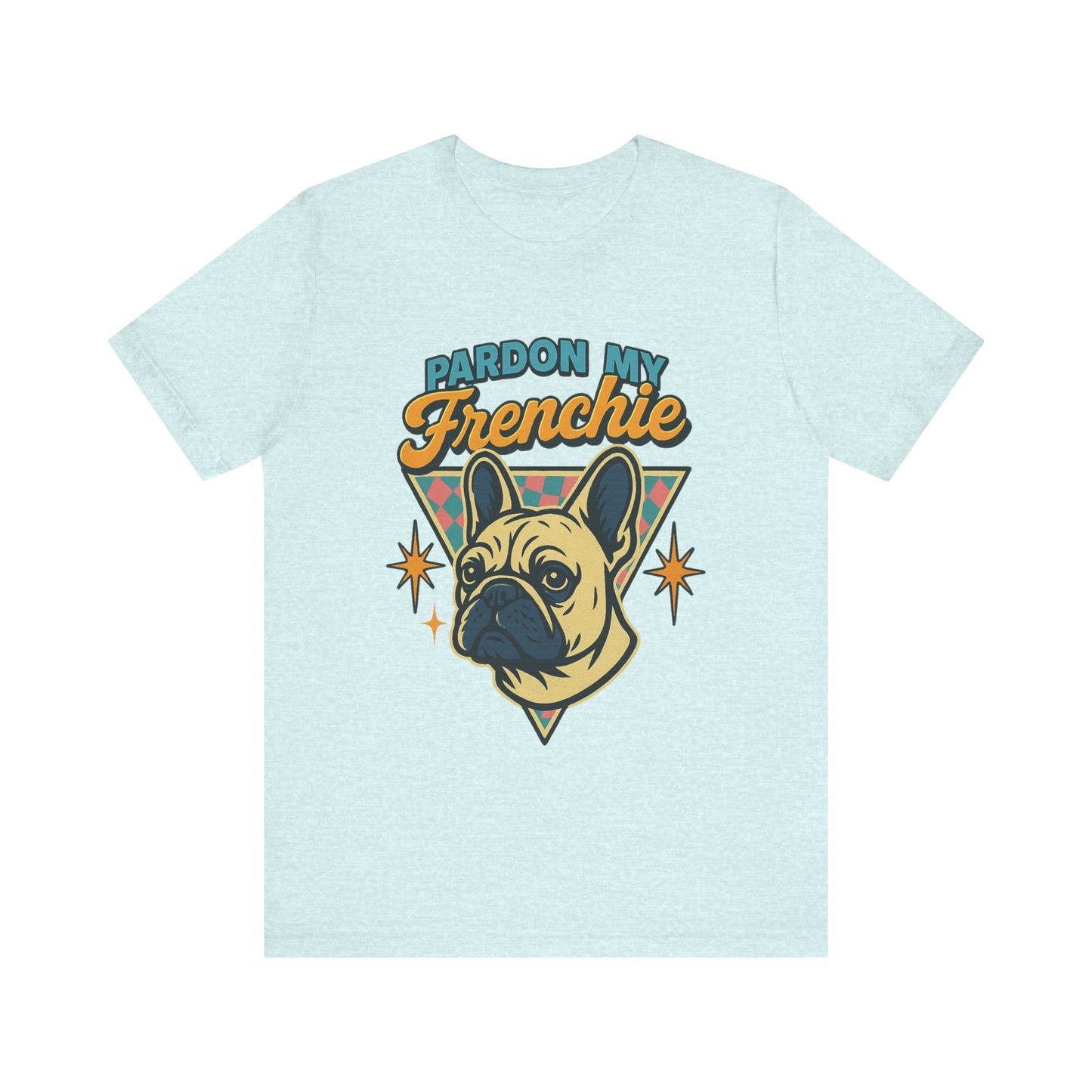 Pardon My Frenchie French Bulldog Graphic Tee, Pardon My Frenchie Shirt, Dog Lover Gift