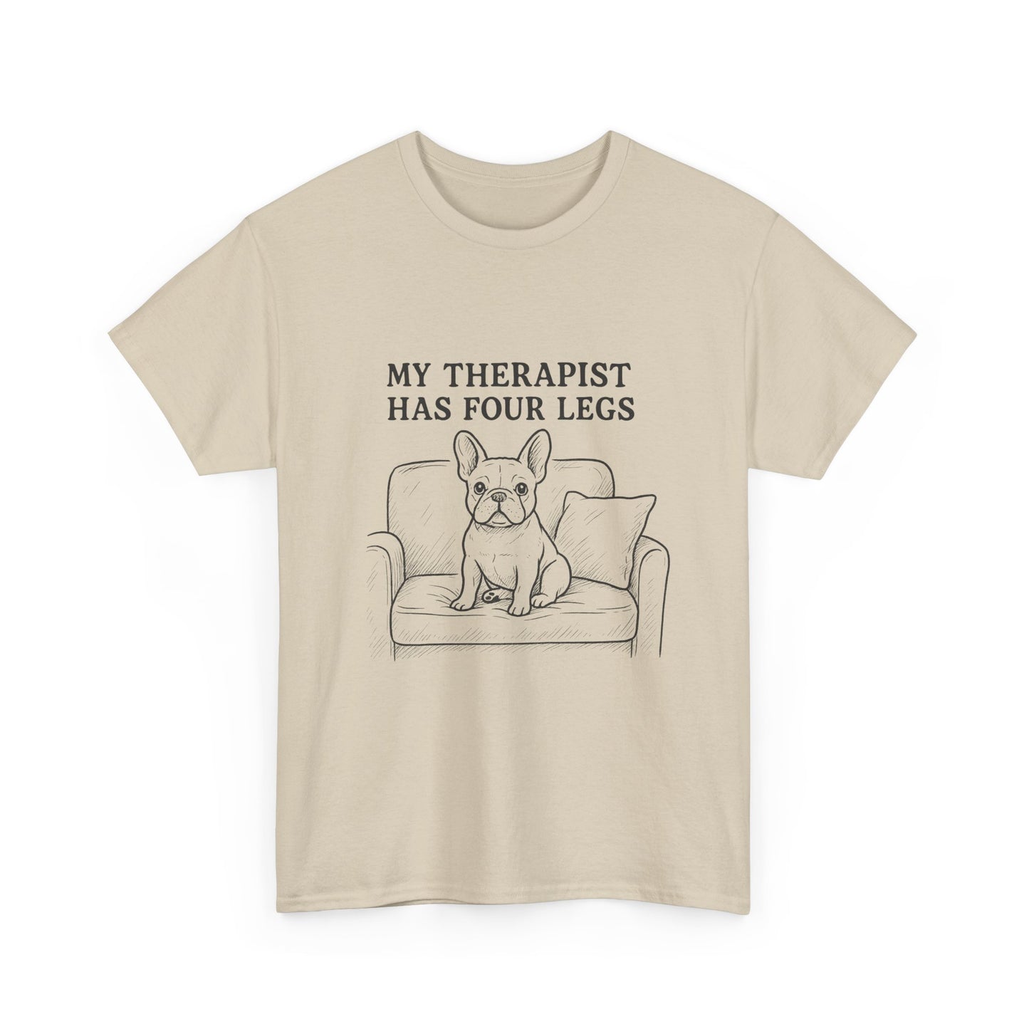 My Therapist Has Four Legs French Bulldog Shirt – Funny Dog Lover Tee, Frenchie Owner Gift, Mental Health Humor Shirt, Cute Pet Apparel