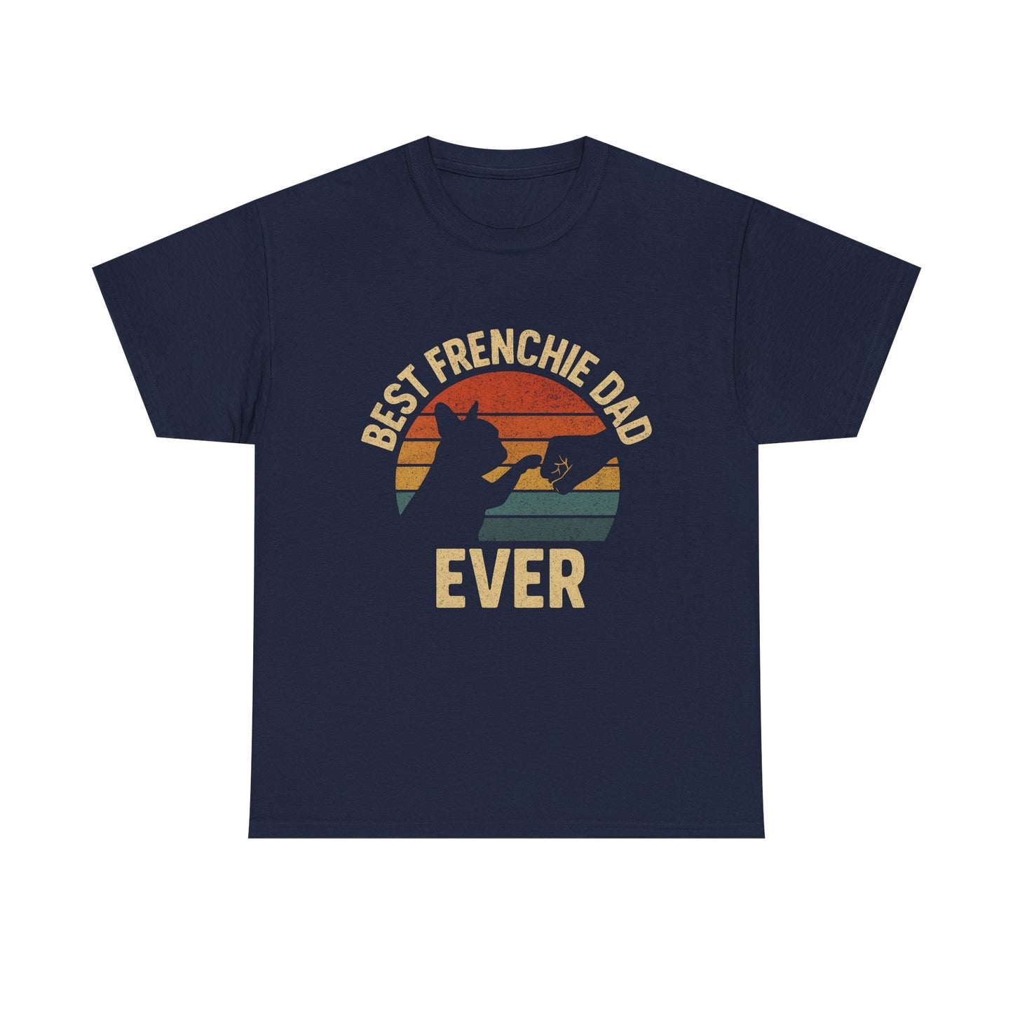 Best Frenchie Dad Ever T-Shirt – Vintage French Bulldog Tee, Funny Dog Lover Gift, Retro Pet Dad Shirt