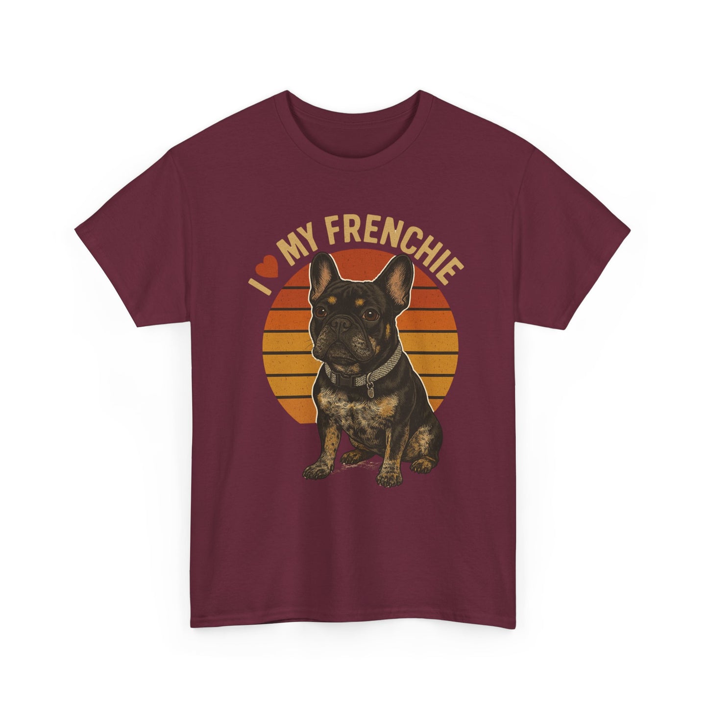 I Love My Frenchie T-Shirt | Retro French Bulldog Tee | Black & Tan Frenchie Gift | Vintage Dog Lover Shirt for Frenchie Moms & Dads