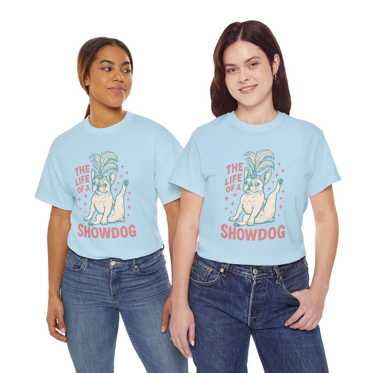The Life of a Showdog Frenchie T-Shirt – Funny Retro French Bulldog Tee, Vintage Dog Lover Shirt, Cute Pet Parent Gift