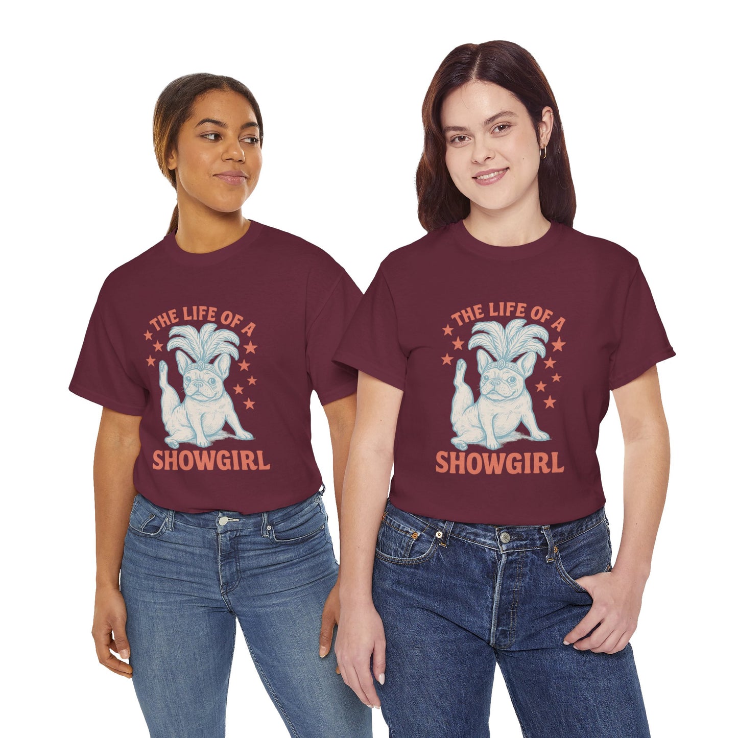 The Life of a Showgirl Frenchie T-Shirt – Retro French Bulldog Tee, Funny Dog Lover Shirt, Vintage Vegas Showgirl Graphic