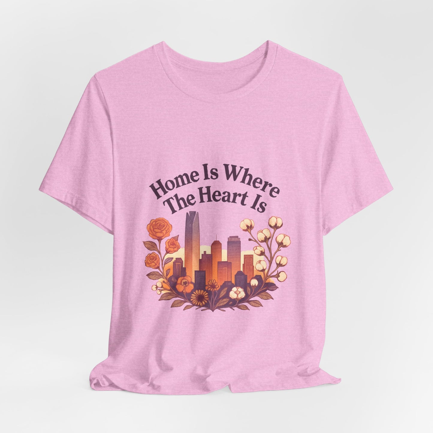 Home Is Where the Heart Is Oklahoma City Shirt | OKC Pride Tee | Oklahoma City Love