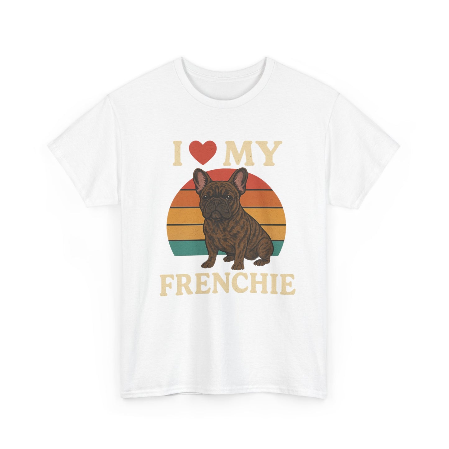 I Love My Frenchie T-Shirt | Retro French Bulldog Tee | Vintage Dog Lover Gift | Frenchie Mom & Dad Shirt | Brindle Bulldog Graphic Top