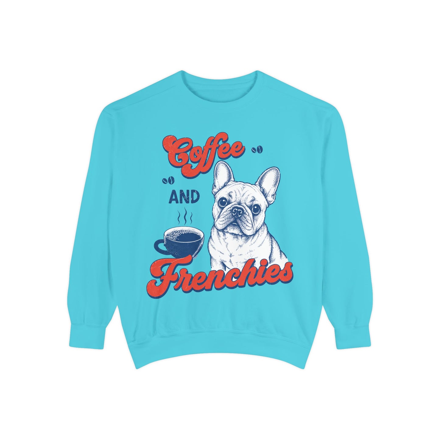 Coffee and Frenchies Sweatshirt, French Bulldog Coffee Crewneck, Frenchie Lover Pullover, Dog Mom Sweatshirt, Coffee Lover Gift, Cozy French Bulldog Sweatshirt