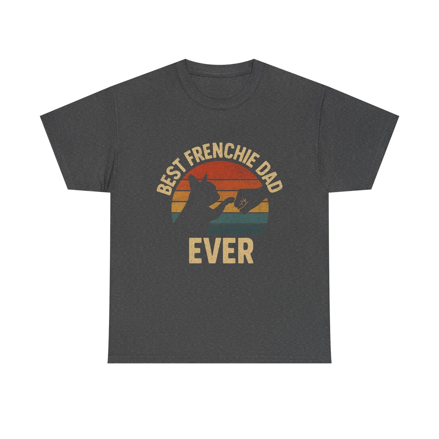 Best Frenchie Dad Ever T-Shirt – Vintage French Bulldog Tee, Funny Dog Lover Gift, Retro Pet Dad Shirt