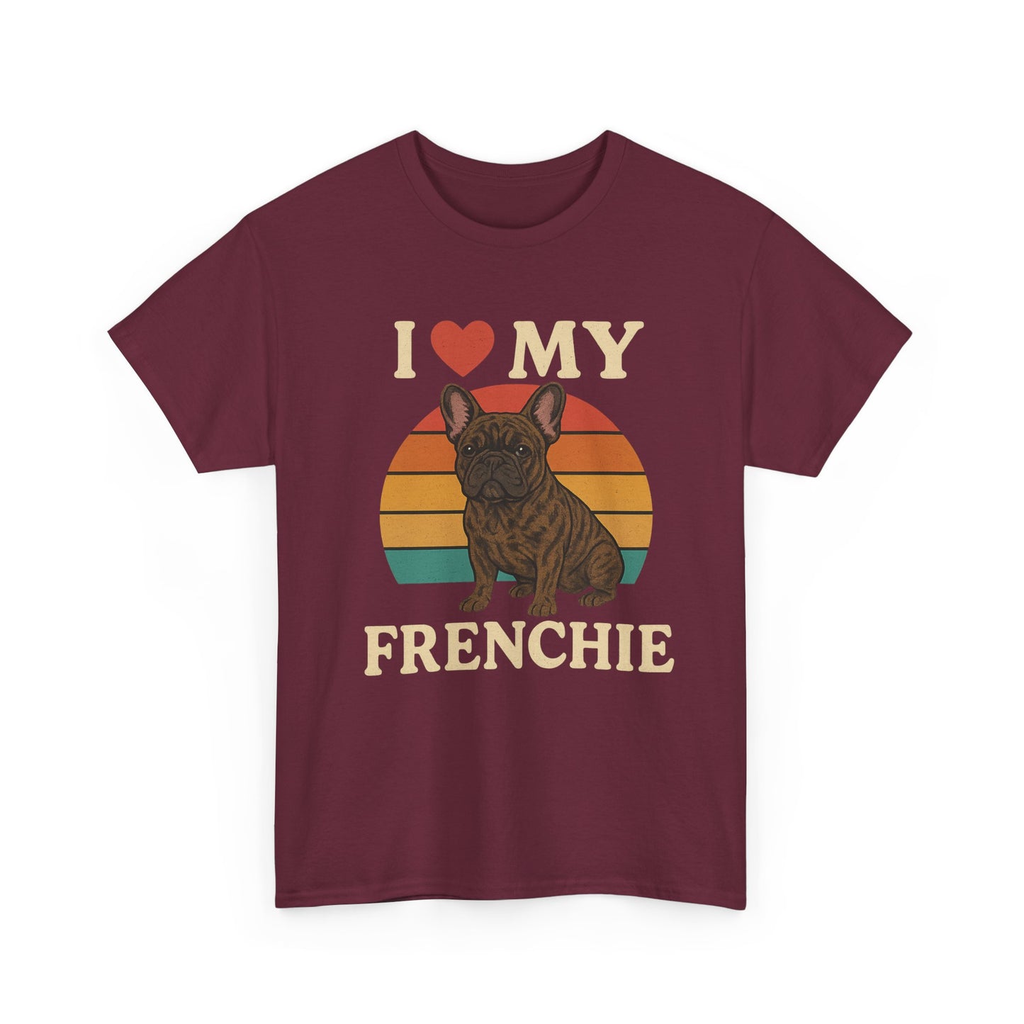 I Love My Frenchie T-Shirt | Retro French Bulldog Tee | Vintage Dog Lover Gift | Frenchie Mom & Dad Shirt | Brindle Bulldog Graphic Top