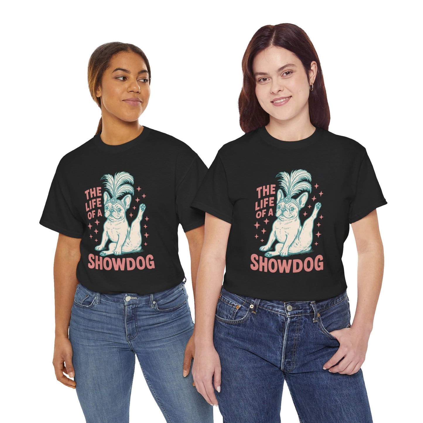 The Life of a Showdog Frenchie T-Shirt – Funny Retro French Bulldog Tee, Vintage Dog Lover Shirt, Cute Pet Parent Gift