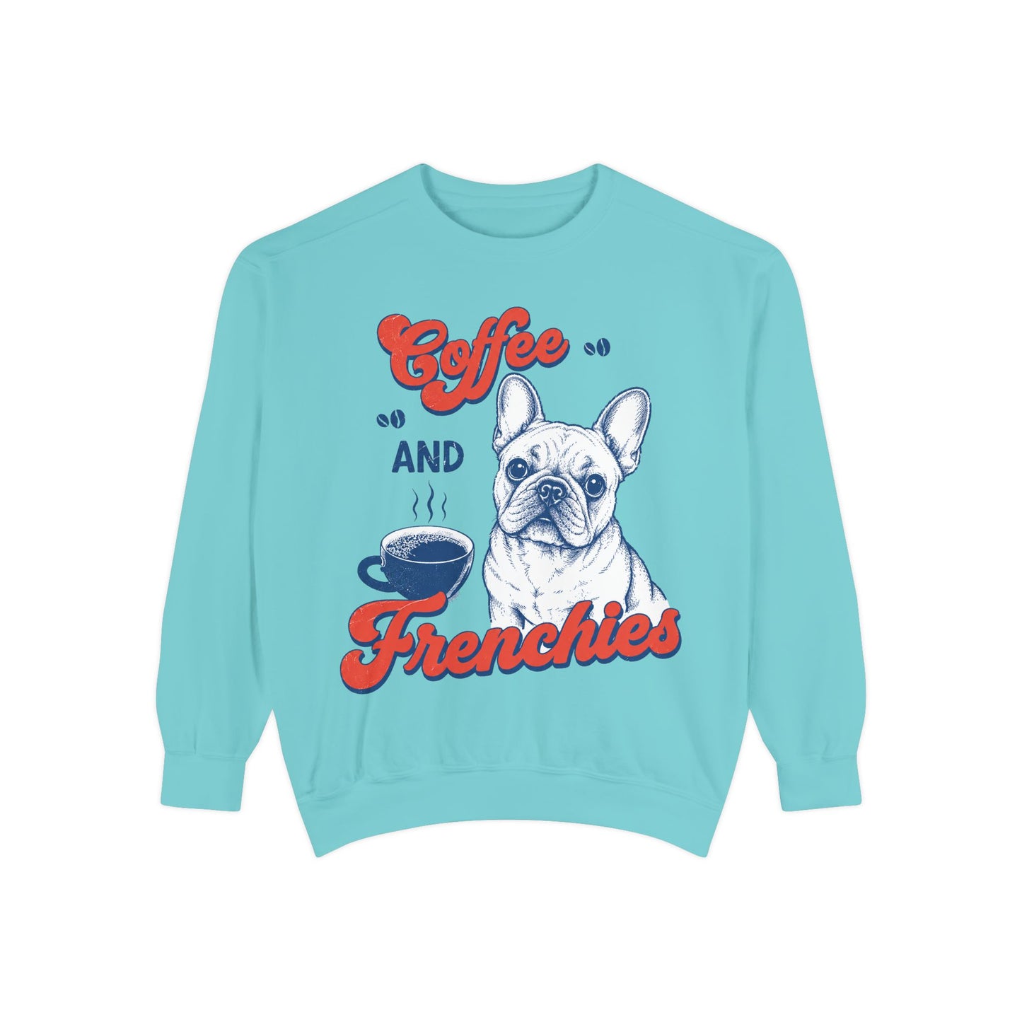 Coffee and Frenchies Sweatshirt, French Bulldog Coffee Crewneck, Frenchie Lover Pullover, Dog Mom Sweatshirt, Coffee Lover Gift, Cozy French Bulldog Sweatshirt