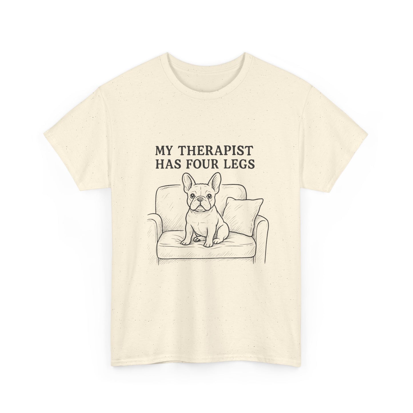 My Therapist Has Four Legs French Bulldog Shirt – Funny Dog Lover Tee, Frenchie Owner Gift, Mental Health Humor Shirt, Cute Pet Apparel