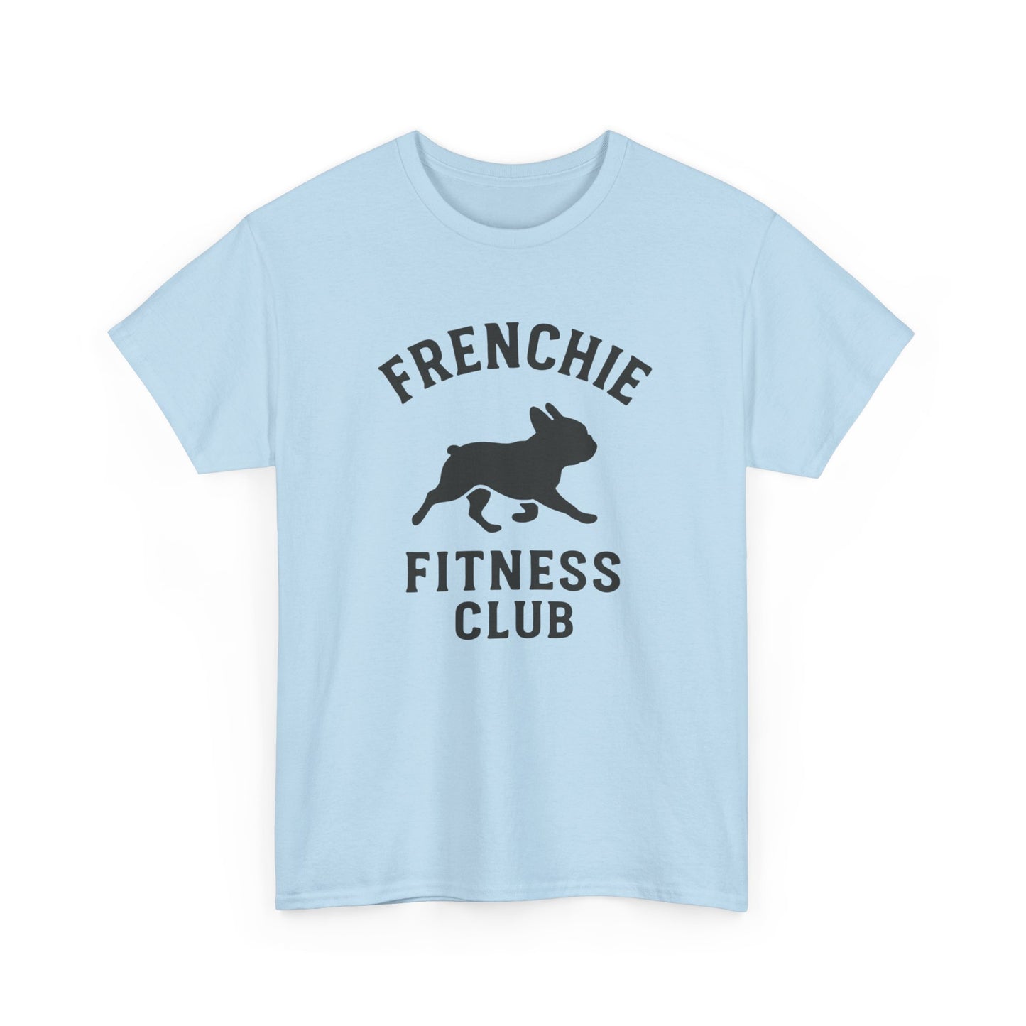 Frenchie Fitness Club T-Shirt | Funny French Bulldog Gym Tee | Dog Lover Workout Shirt | Frenchie Mom Gift | Cute Fitness Dog Graphic Tee