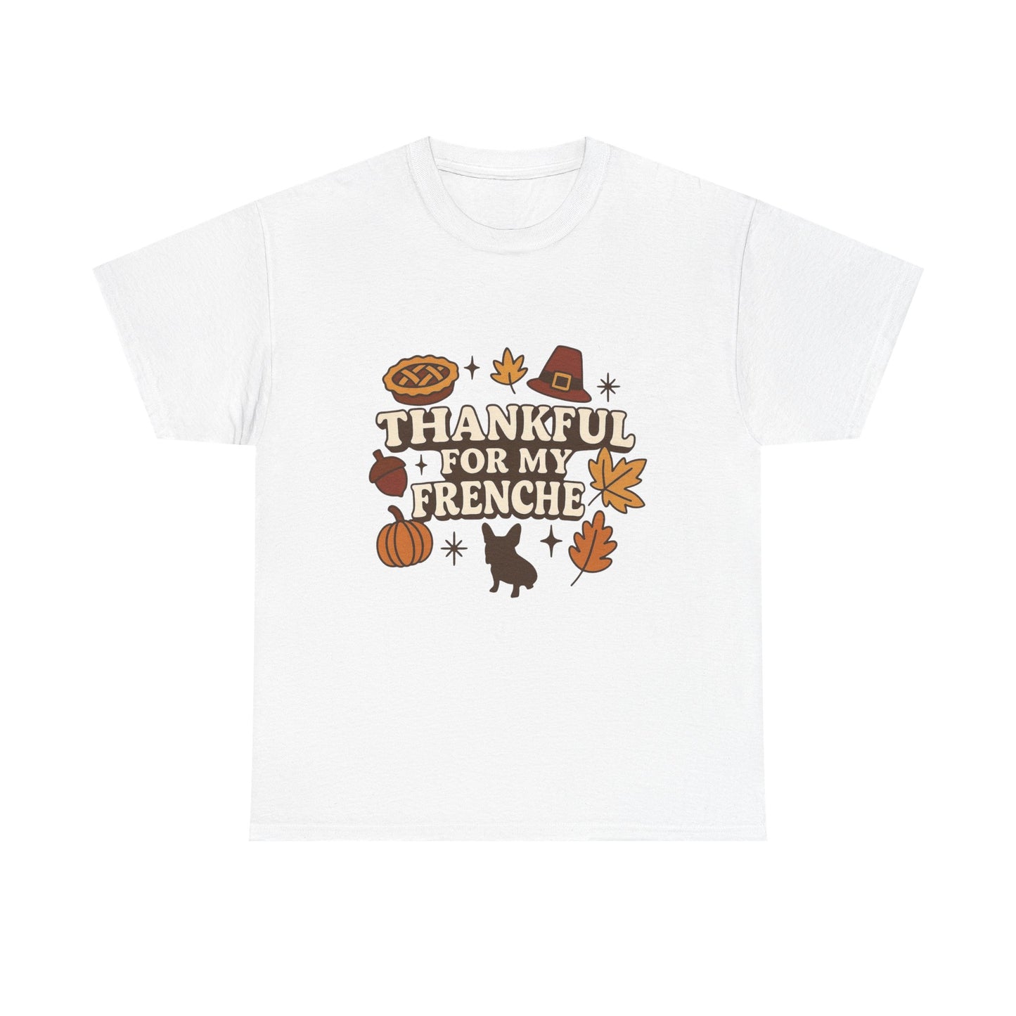 Thankful for My Frenchie Shirt – Thanksgiving French Bulldog Tee, Fall Dog Lover Gift, Autumn Pet Parent T-Shirt, Cute Pumpkin Pie Graphic