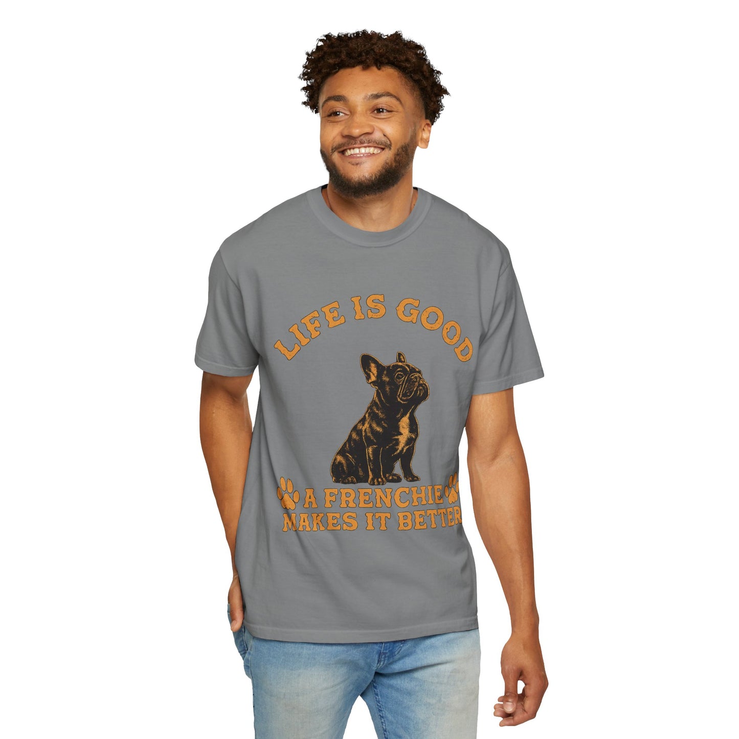Life Is Good A Frenchie Makes It Better Shirt, French Bulldog Shirt, Frenchie Lover Gift, Dog Mom Tee, Dog Dad Shirt, Funny Frenchie T-Shirt, Pet Lover Gift
