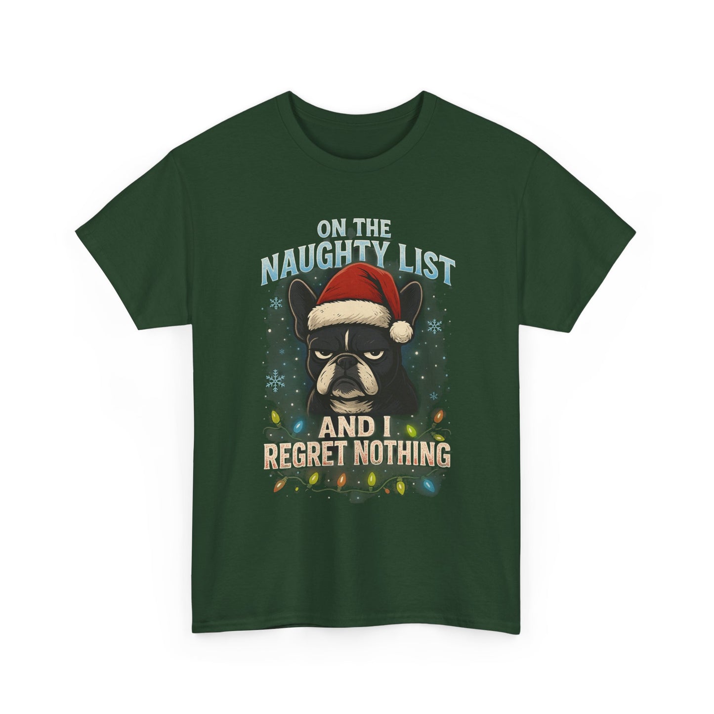 On The Naughty List Frenchie Christmas Shirt | Funny Holiday Dog Lover Tee | Grumpy French Bulldog Xmas Lights T-Shirt | Cute Pet Gift