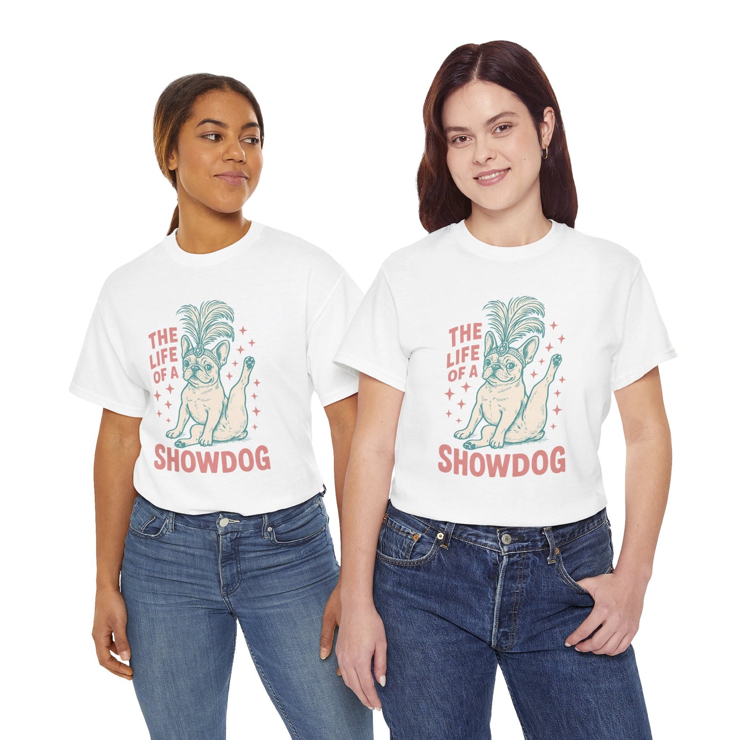 The Life of a Showdog Frenchie T-Shirt – Funny Retro French Bulldog Tee, Vintage Dog Lover Shirt, Cute Pet Parent Gift
