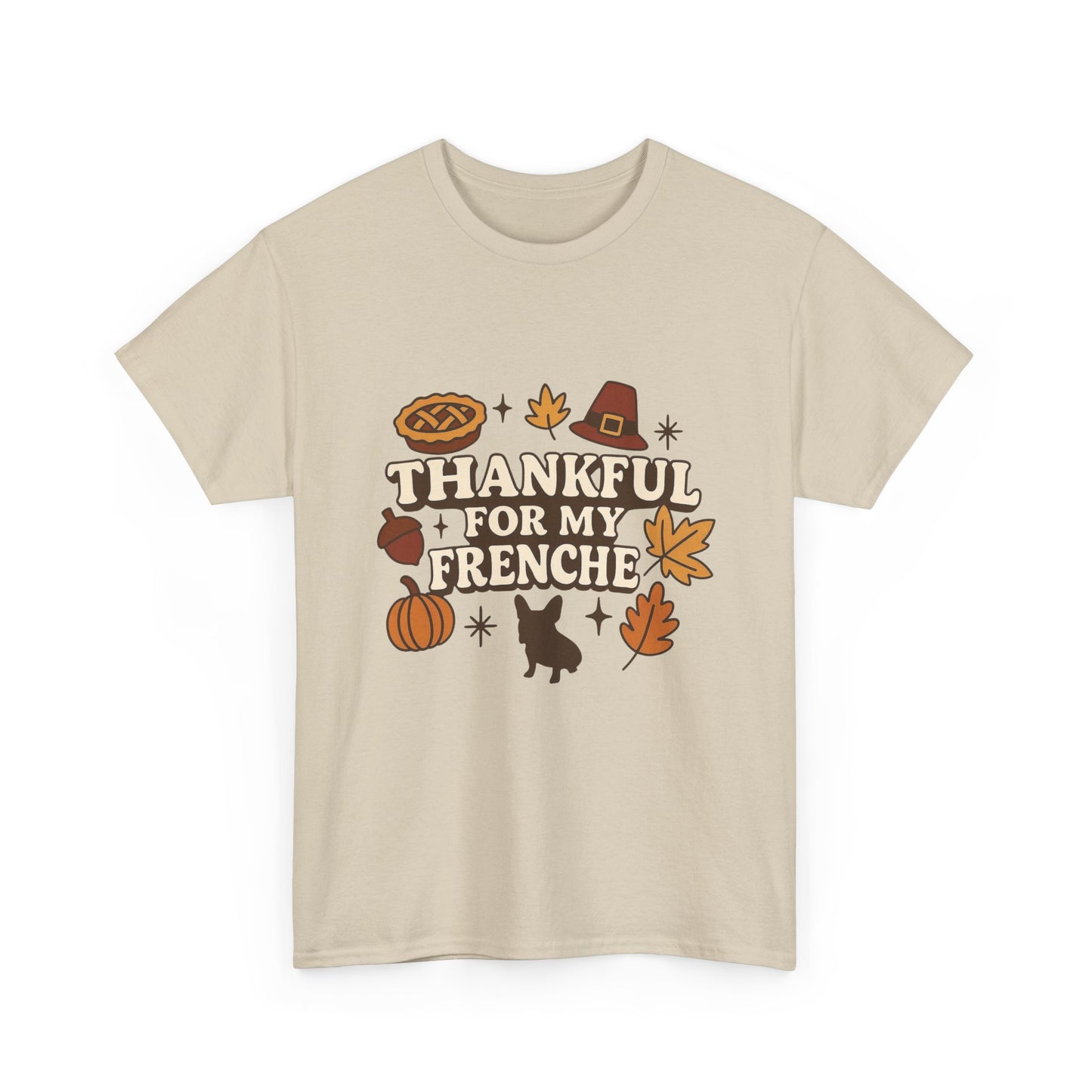 Thankful for My Frenchie Shirt – Thanksgiving French Bulldog Tee, Fall Dog Lover Gift, Autumn Pet Parent T-Shirt, Cute Pumpkin Pie Graphic