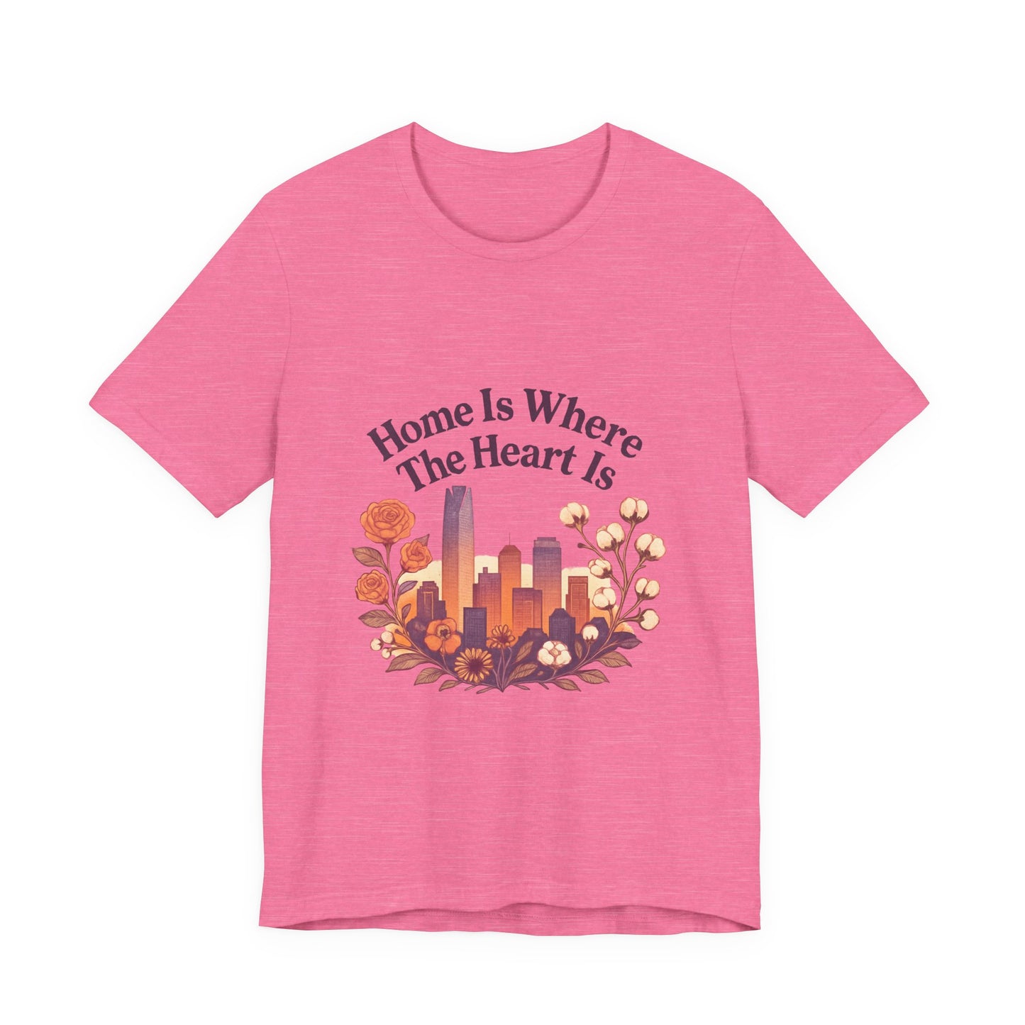 Home Is Where the Heart Is Oklahoma City Shirt | OKC Pride Tee | Oklahoma City Love