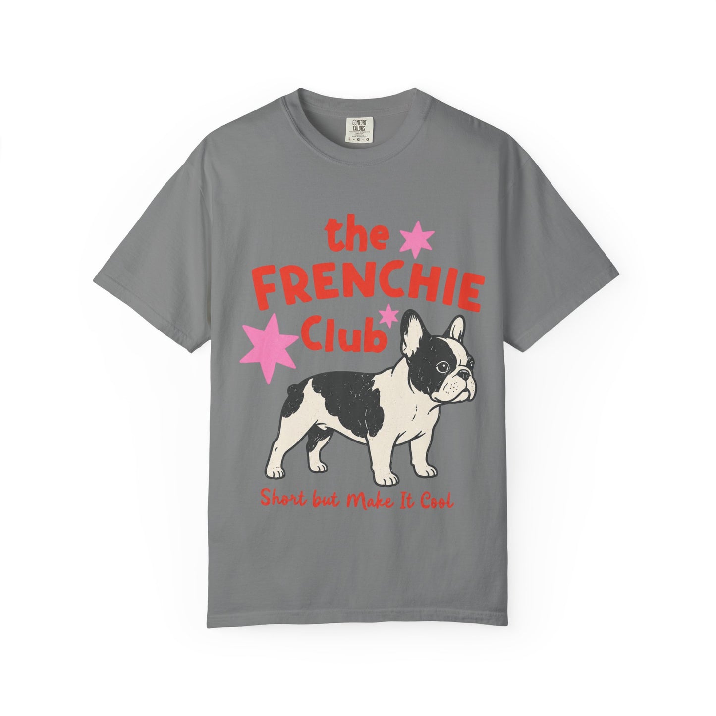 Frenchie Club Shirt, French Bulldog Graphic Tee, Short But Make It Cool Shirt, Cute Frenchie T-Shirt, Retro Dog Lover Gift, French Bulldog Lover Tee, Trendy Frenchie Shirt