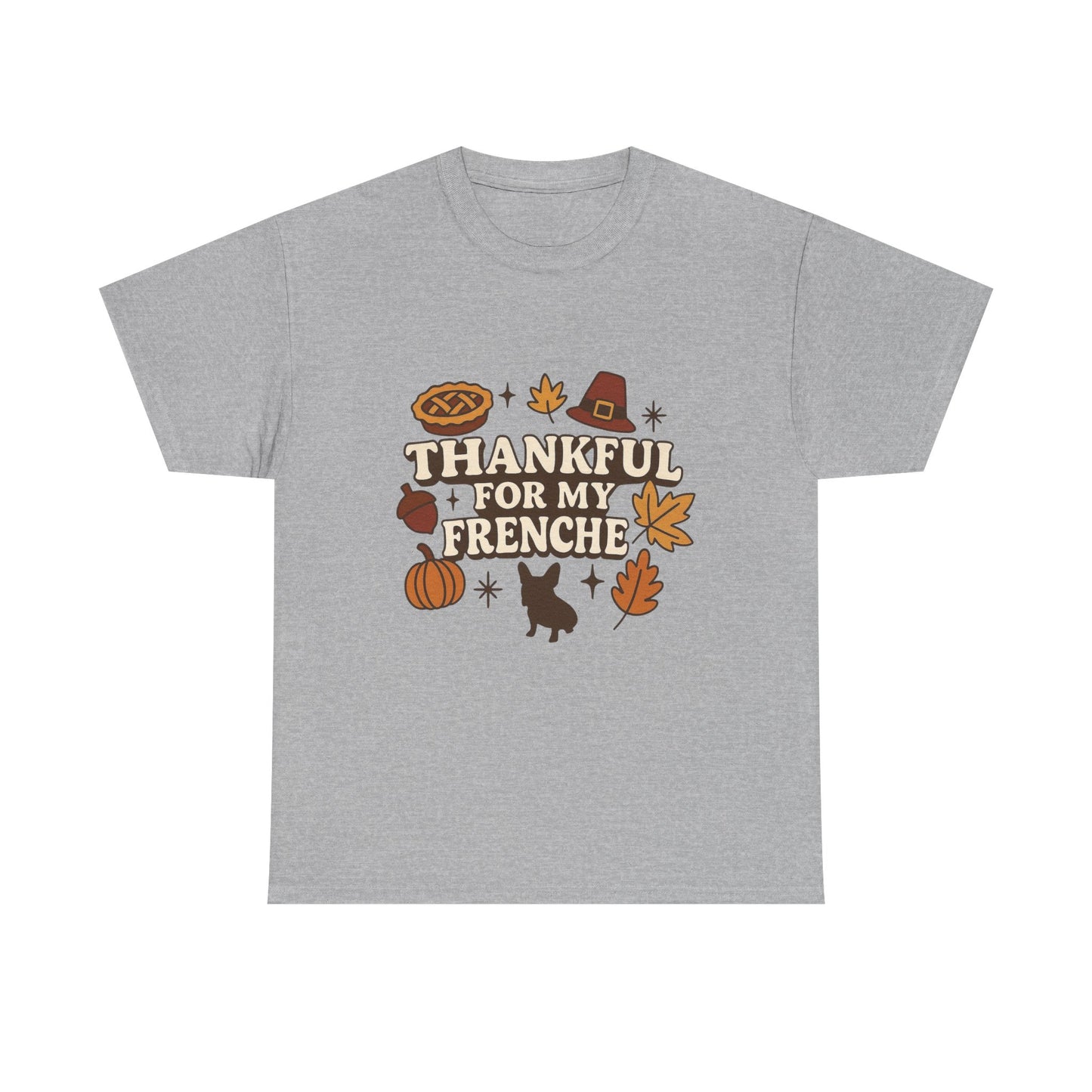 Thankful for My Frenchie Shirt – Thanksgiving French Bulldog Tee, Fall Dog Lover Gift, Autumn Pet Parent T-Shirt, Cute Pumpkin Pie Graphic