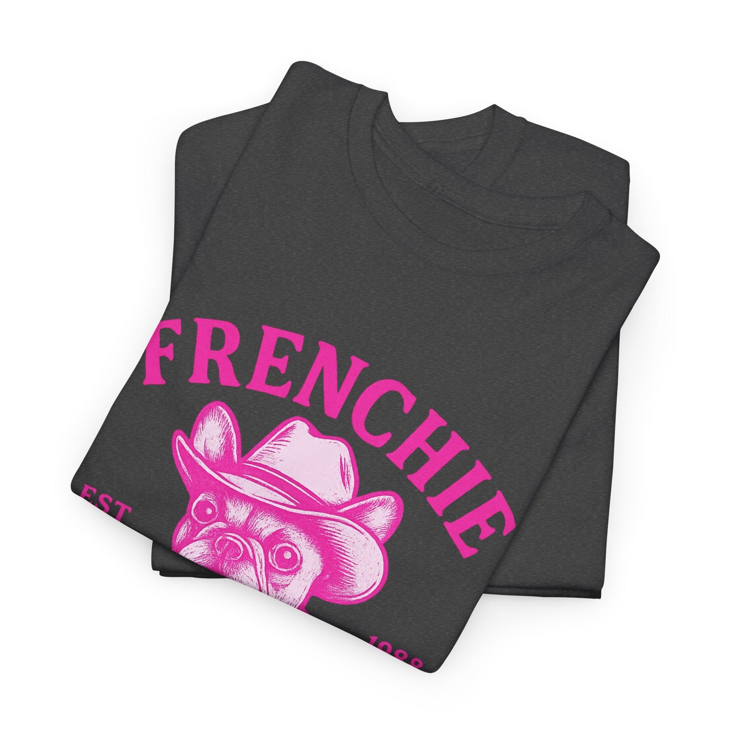 Frenchie Cowboy Club Pink T-Shirt | Hot Pink Western Dog Lover Tee | Tulsa OK French Bulldog Shirt
