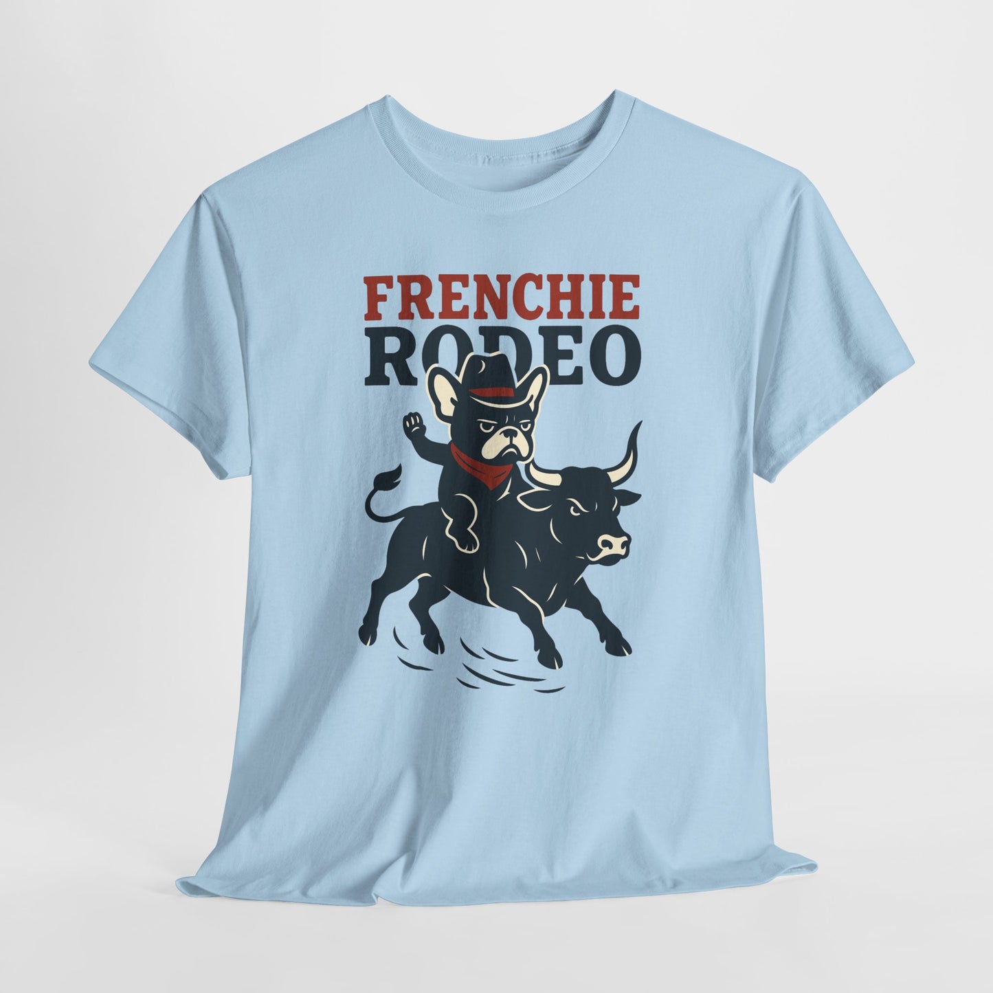 Frenchie Rodeo T-Shirt | Cowboy French Bulldog Graphic Tee | Funny Western Dog Lover Shirt | Frenchie Bull Rider Gift | Rodeo Style Tee