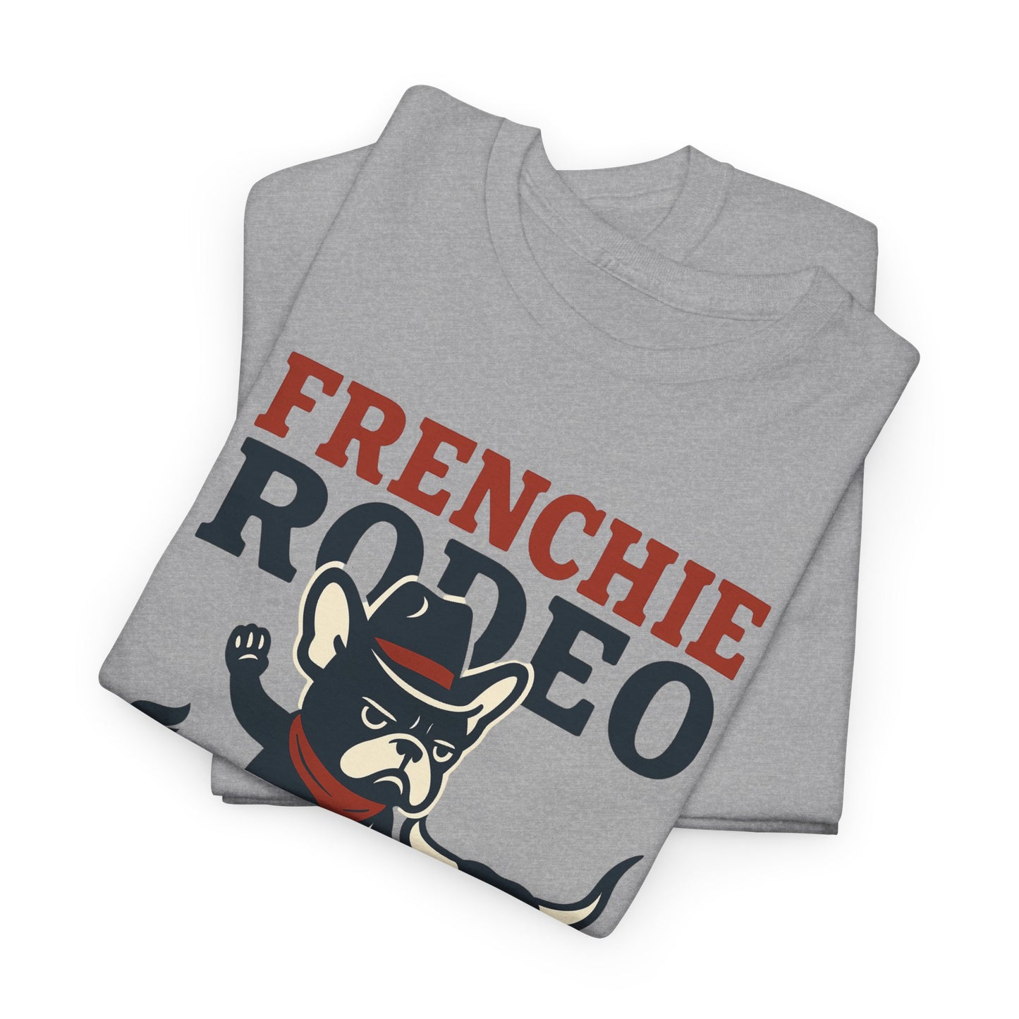 Frenchie Rodeo T-Shirt | Cowboy French Bulldog Graphic Tee | Funny Western Dog Lover Shirt | Frenchie Bull Rider Gift | Rodeo Style Tee