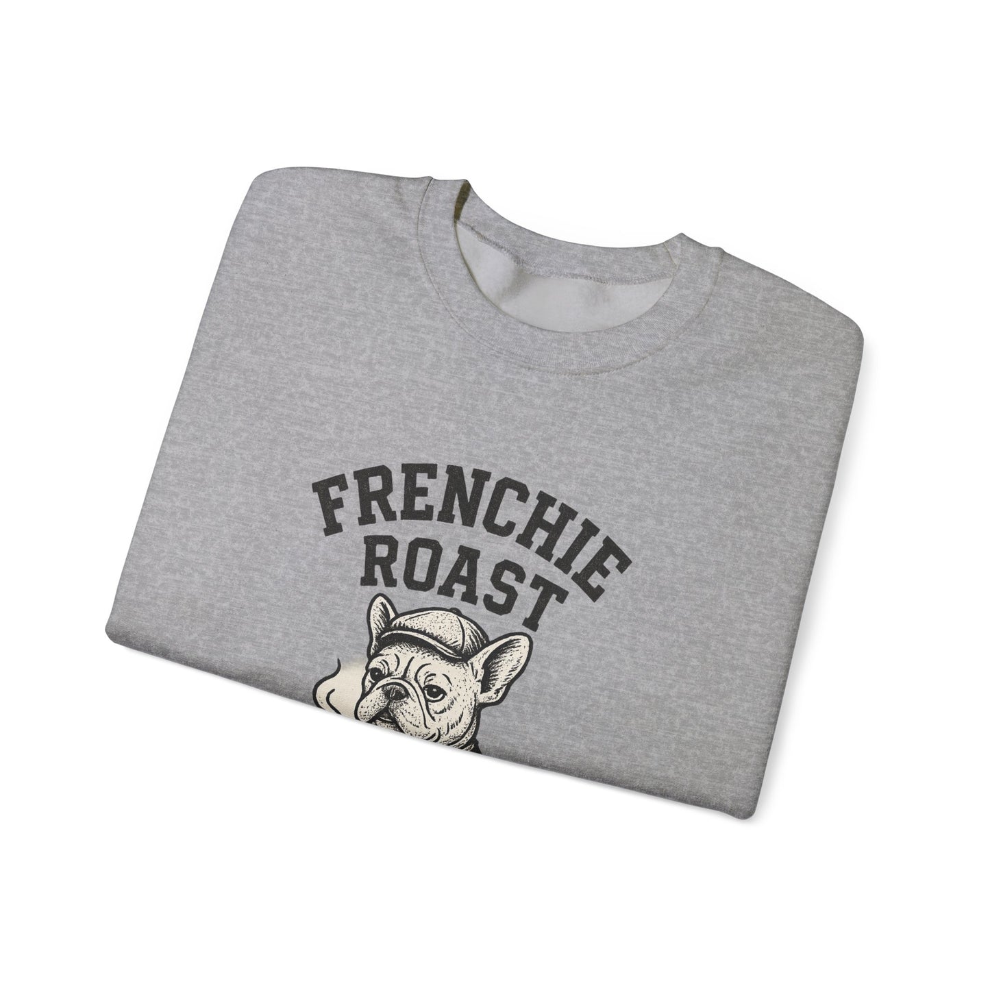 Frenchie Roast Sweatshirt • French Bulldog Coffee Lover Sweater • Cute Barista Dog Pullover • Frenchie Mom Gift • Cozy Dog Lover Crewneck