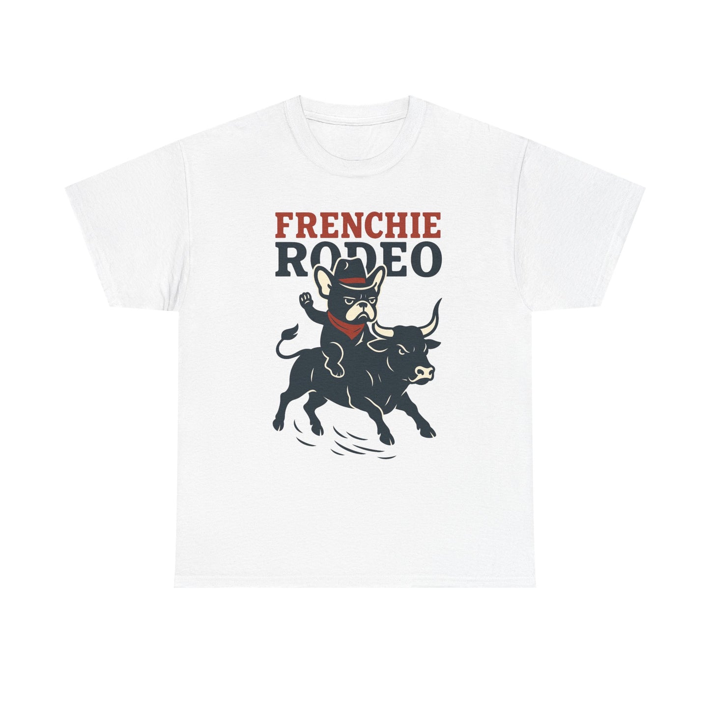 Frenchie Rodeo T-Shirt | Cowboy French Bulldog Graphic Tee | Funny Western Dog Lover Shirt | Frenchie Bull Rider Gift | Rodeo Style Tee