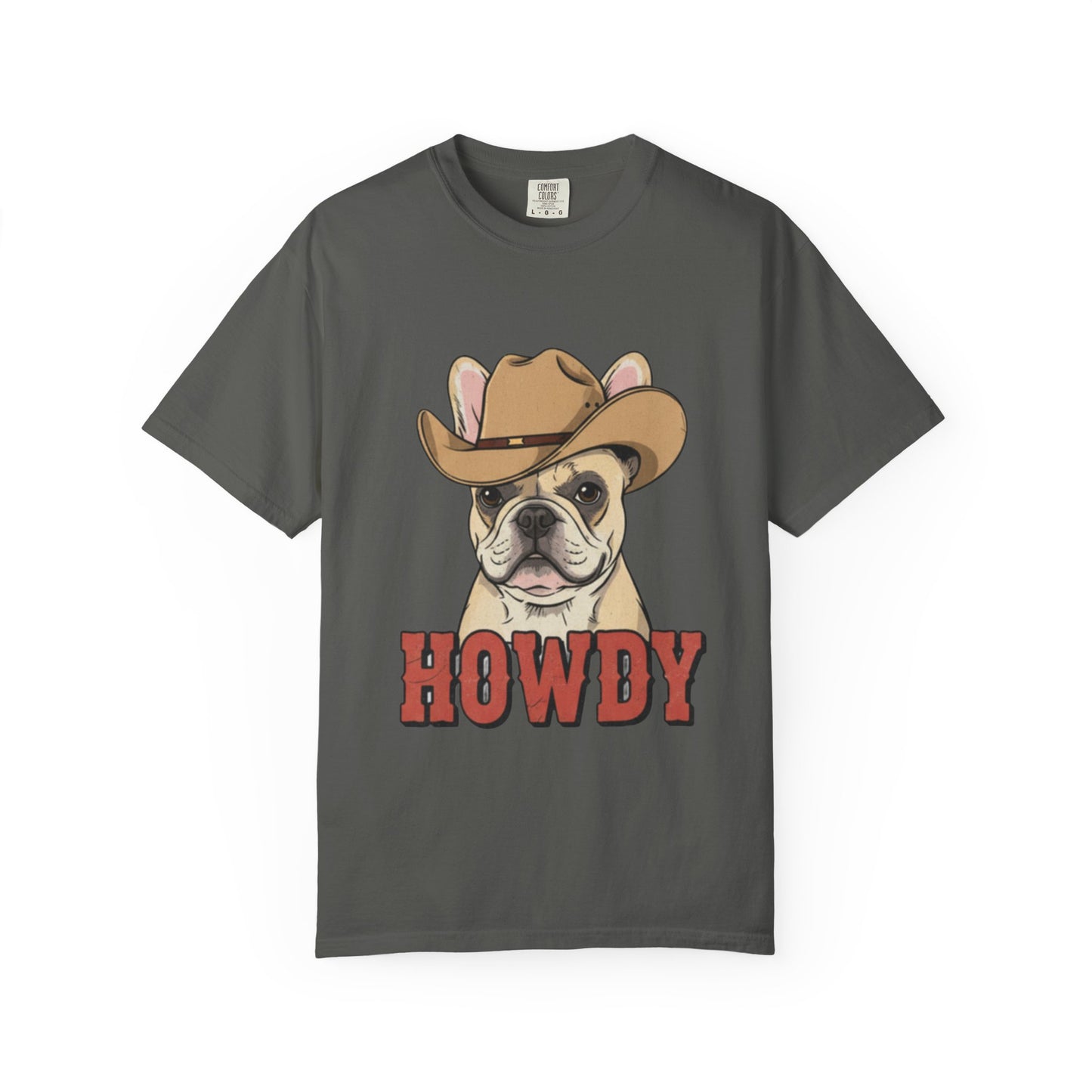 Howdy French Bulldog Cowboy T-Shirt | Western Frenchie Graphic Tee | Cute Dog Lover Country Shirt | Funny Gift for Him or Her