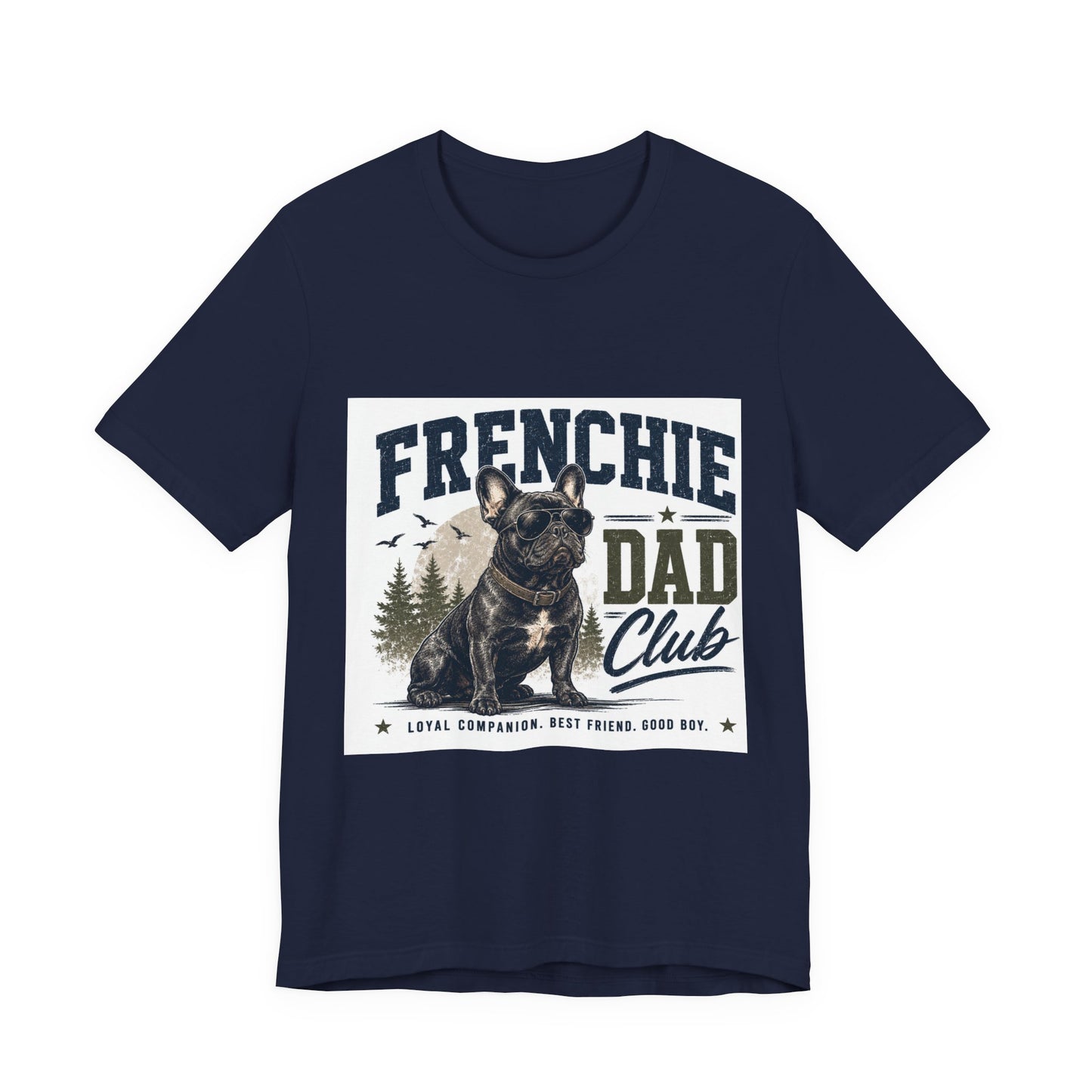 Frenchie Dad Club Shirt, French Bulldog Dad Tee, Dog Dad Gift, French Bulldog Shirt for Men, Father’s Day Frenchie T-Shirt, Dog Lover Graphic Tee