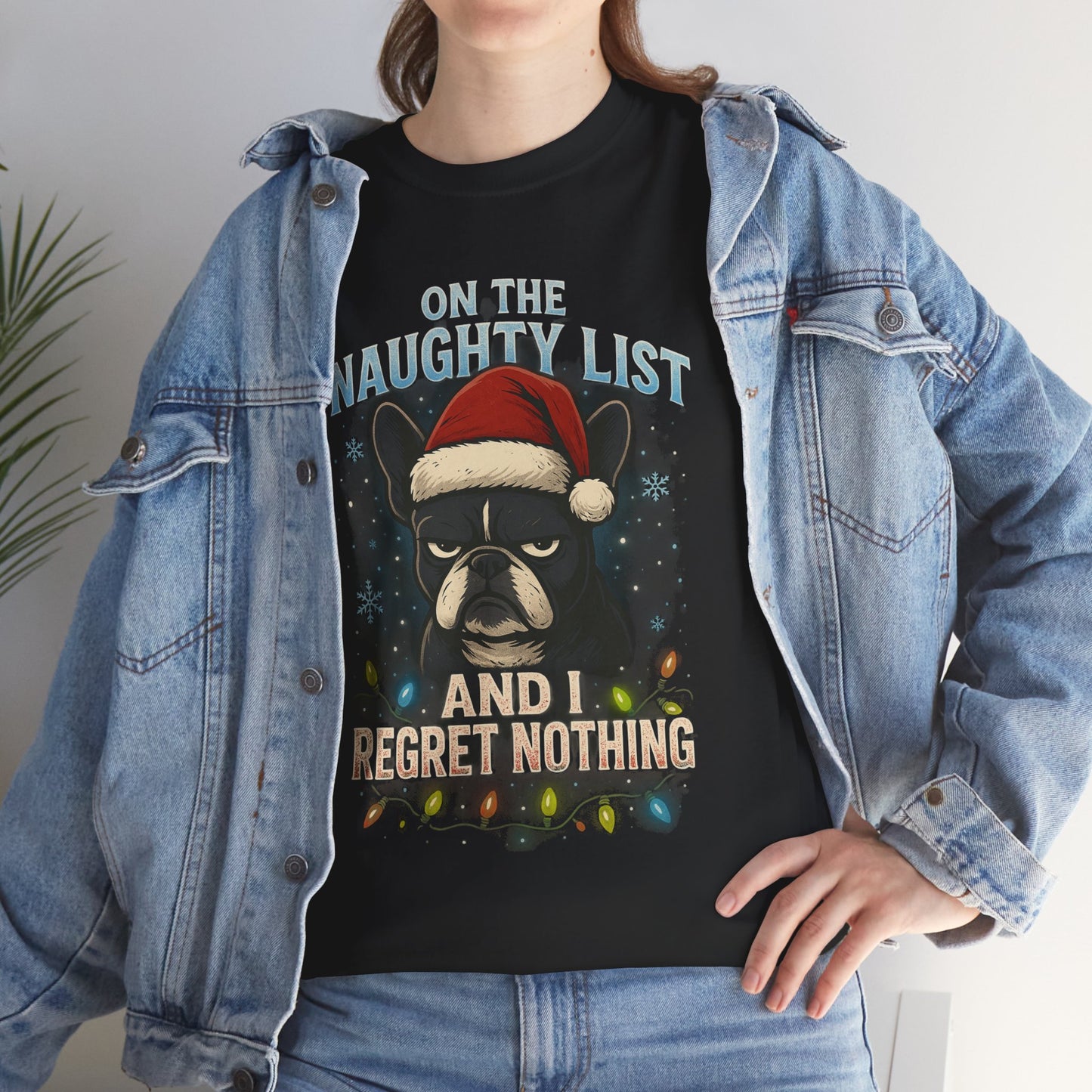 On The Naughty List Frenchie Christmas Shirt | Funny Holiday Dog Lover Tee | Grumpy French Bulldog Xmas Lights T-Shirt | Cute Pet Gift