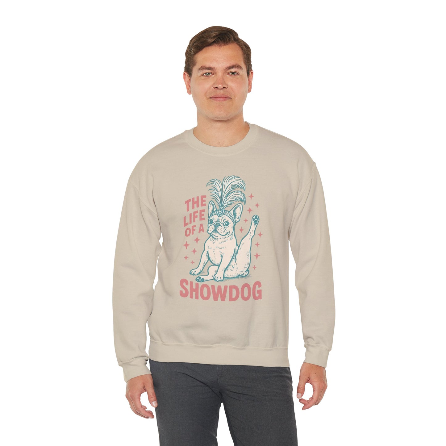 The Life of a Showdog Frenchie Sweatshirt – Retro French Bulldog Crewneck, Funny Dog Lover Gift, Vintage Showgirl Frenchie Sweater