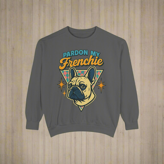Pardon My Frenchie Sweatshirt | Retro French Bulldog Pullover | Funny Dog Lover Crewneck | Vintage Graphic Frenchie Gift