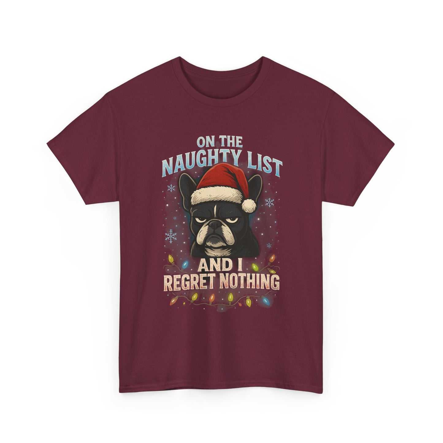 On The Naughty List Frenchie Christmas Shirt | Funny Holiday Dog Lover Tee | Grumpy French Bulldog Xmas Lights T-Shirt | Cute Pet Gift