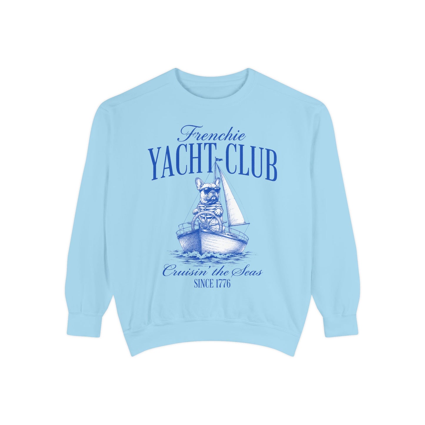 Frenchie Yacht Club Sweatshirt, French Bulldog Nautical Crewneck, Coastal Dog Lover Sweatshirt, Sailing Frenchie Pullover, Beach Club French Bulldog Gift, Preppy Yacht Club Sweatshirt