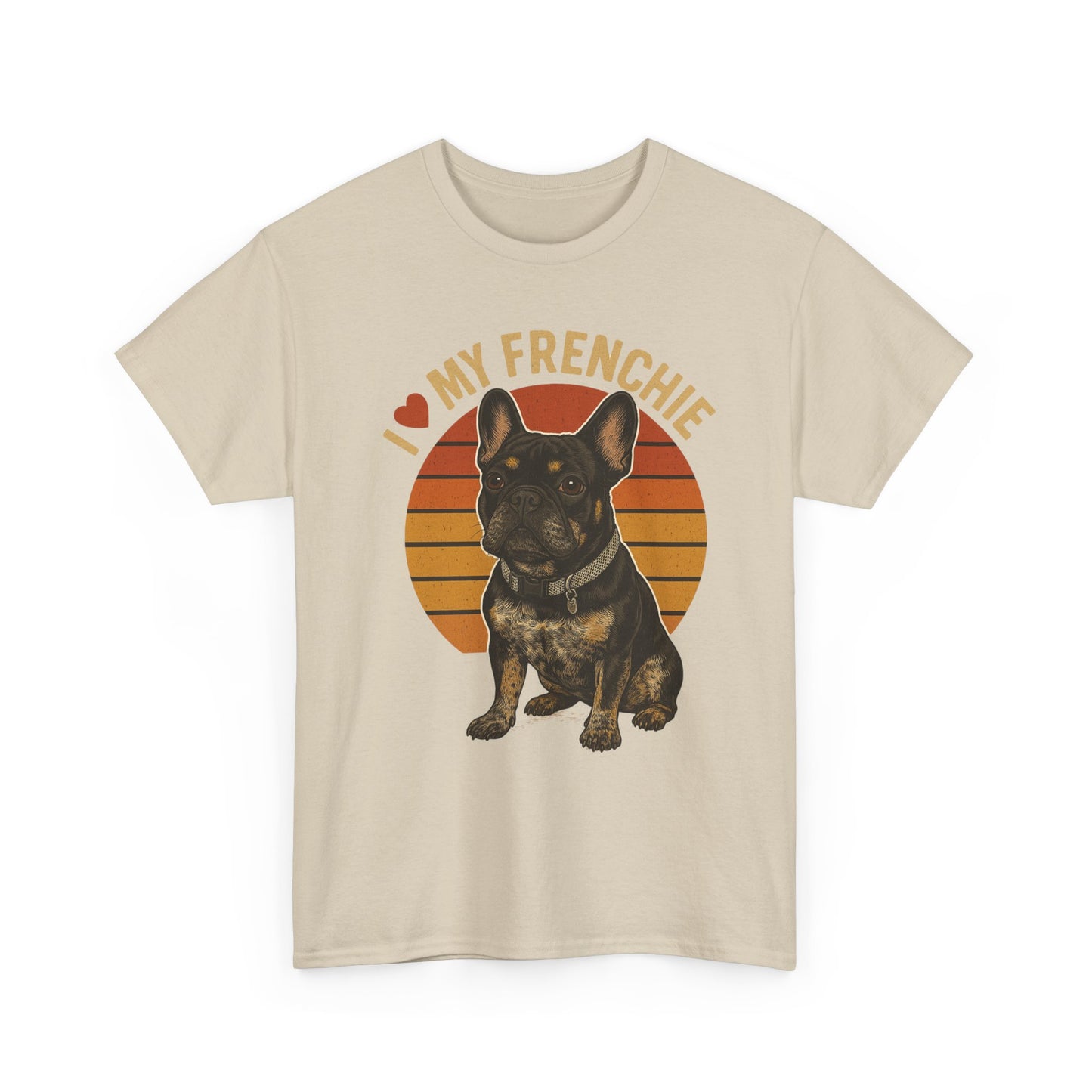 I Love My Frenchie T-Shirt | Retro French Bulldog Tee | Black & Tan Frenchie Gift | Vintage Dog Lover Shirt for Frenchie Moms & Dads