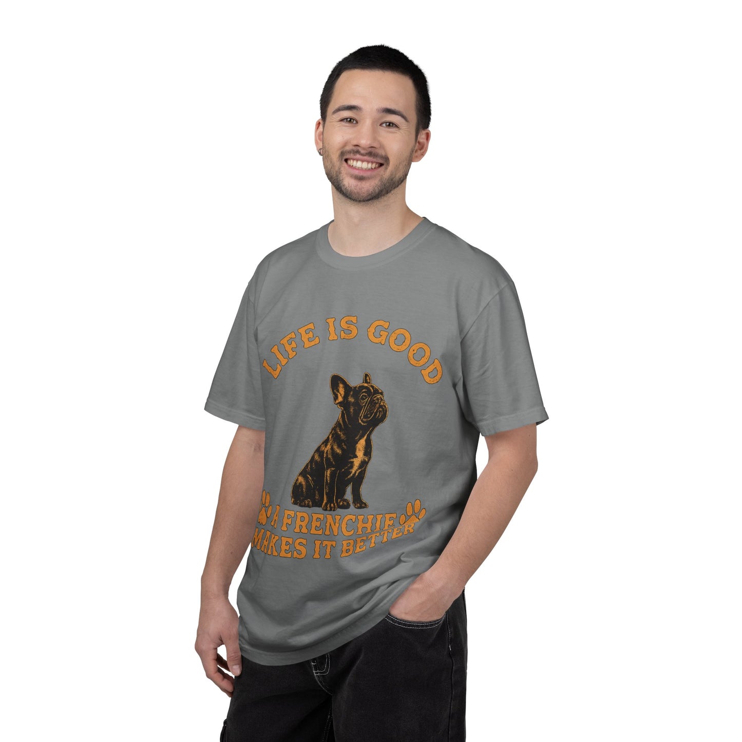 Life Is Good A Frenchie Makes It Better Shirt, French Bulldog Shirt, Frenchie Lover Gift, Dog Mom Tee, Dog Dad Shirt, Funny Frenchie T-Shirt, Pet Lover Gift