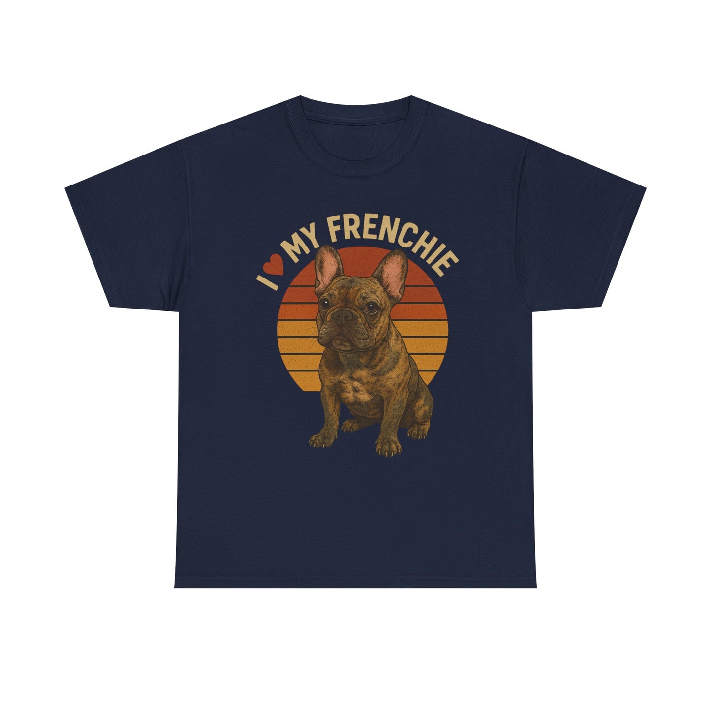 I Love My Frenchie T-Shirt | Brindle French Bulldog Retro Tee | Vintage Dog Lover Shirt | Frenchie Mom & Dad Gift
