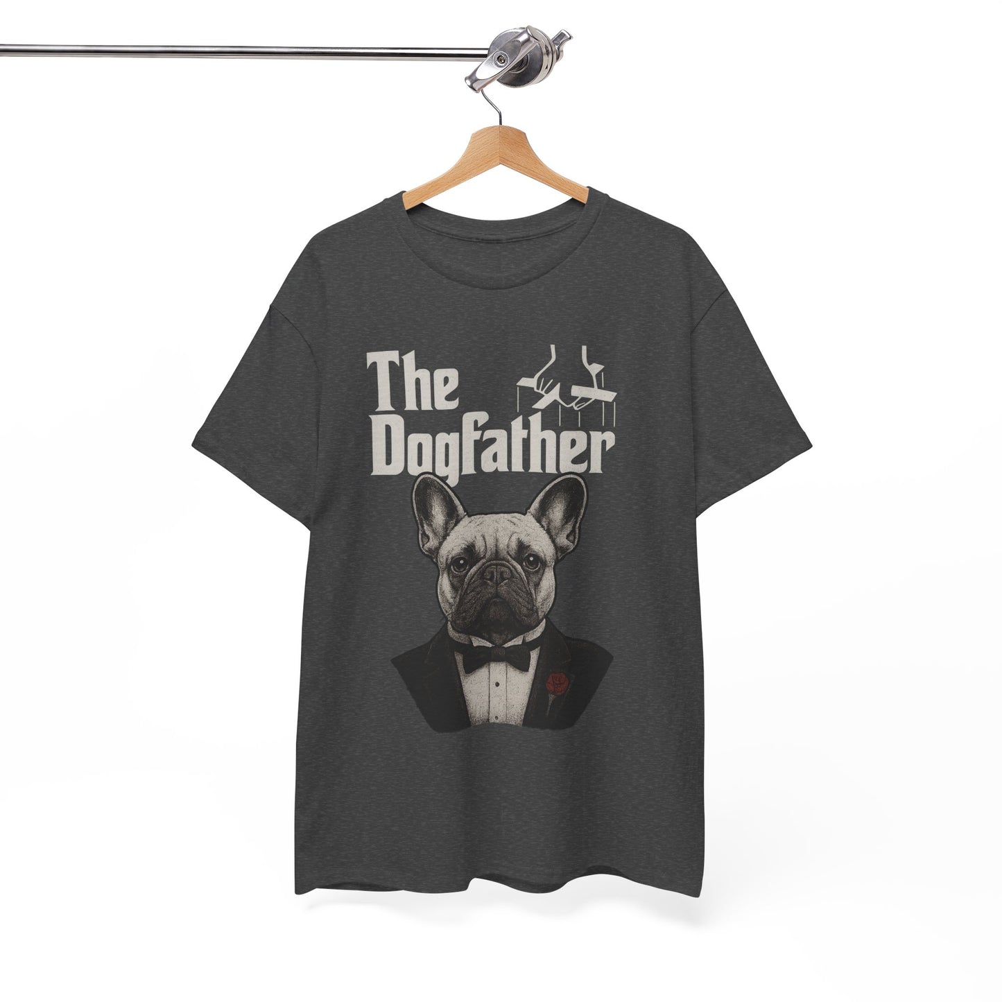 The Dogfather French Bulldog T-Shirt | Funny Dog Dad Tee | Frenchie Lover Gift | Mafia Style Pet Parent Graphic Shirt