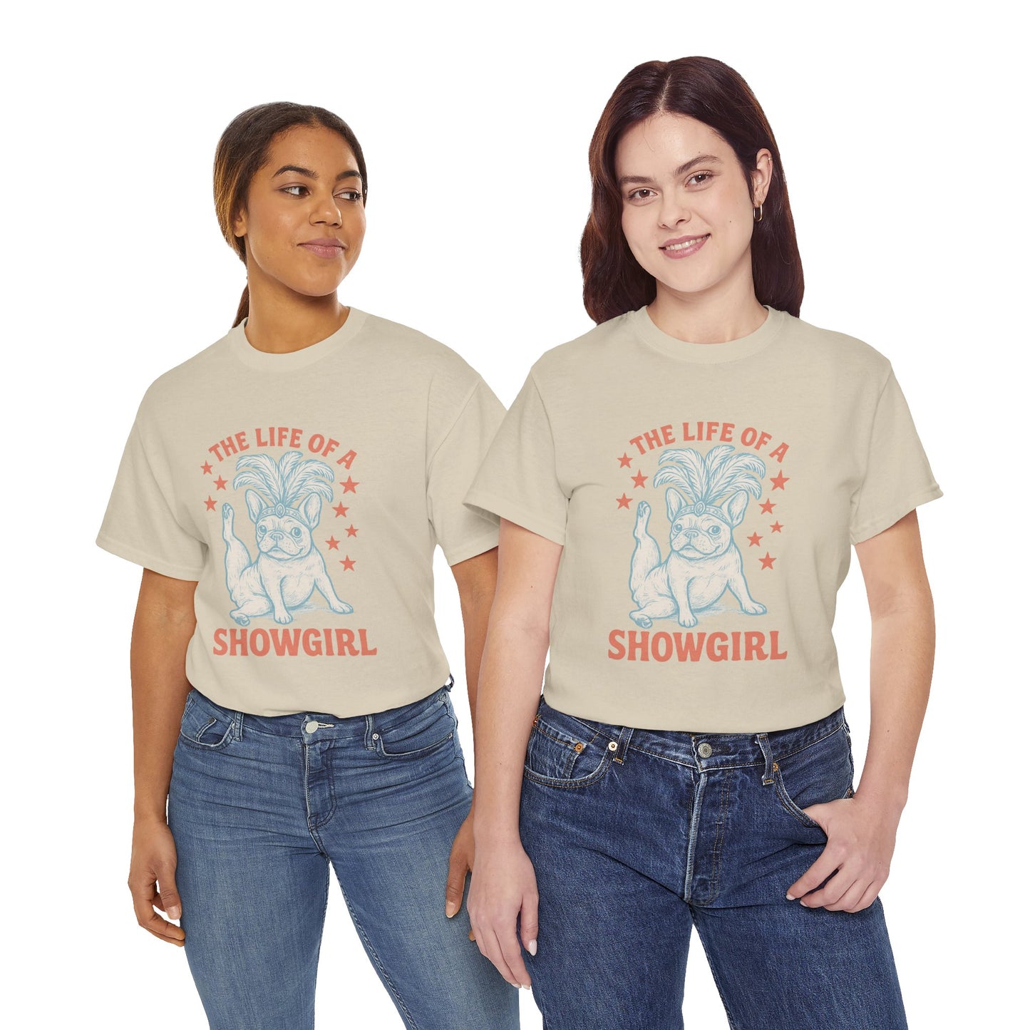 The Life of a Showgirl Frenchie T-Shirt – Retro French Bulldog Tee, Funny Dog Lover Shirt, Vintage Vegas Showgirl Graphic