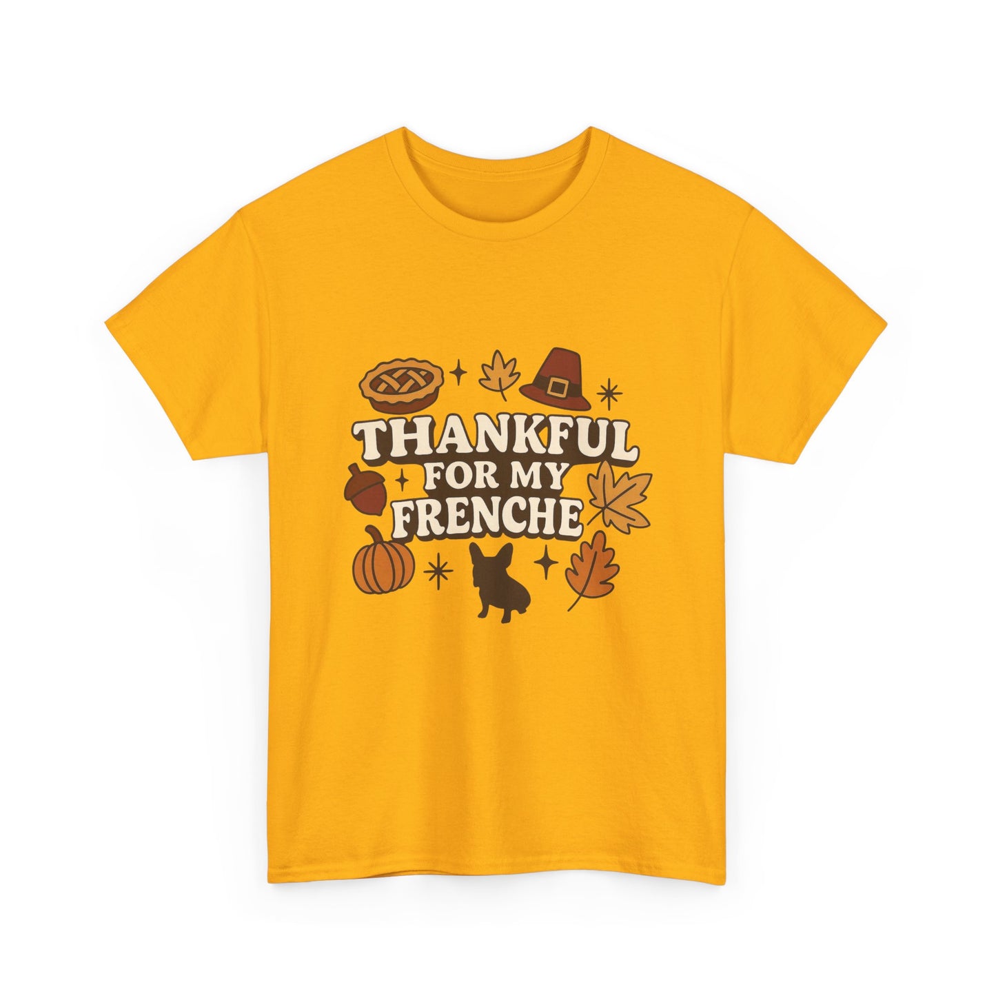 Thankful for My Frenchie Shirt – Thanksgiving French Bulldog Tee, Fall Dog Lover Gift, Autumn Pet Parent T-Shirt, Cute Pumpkin Pie Graphic