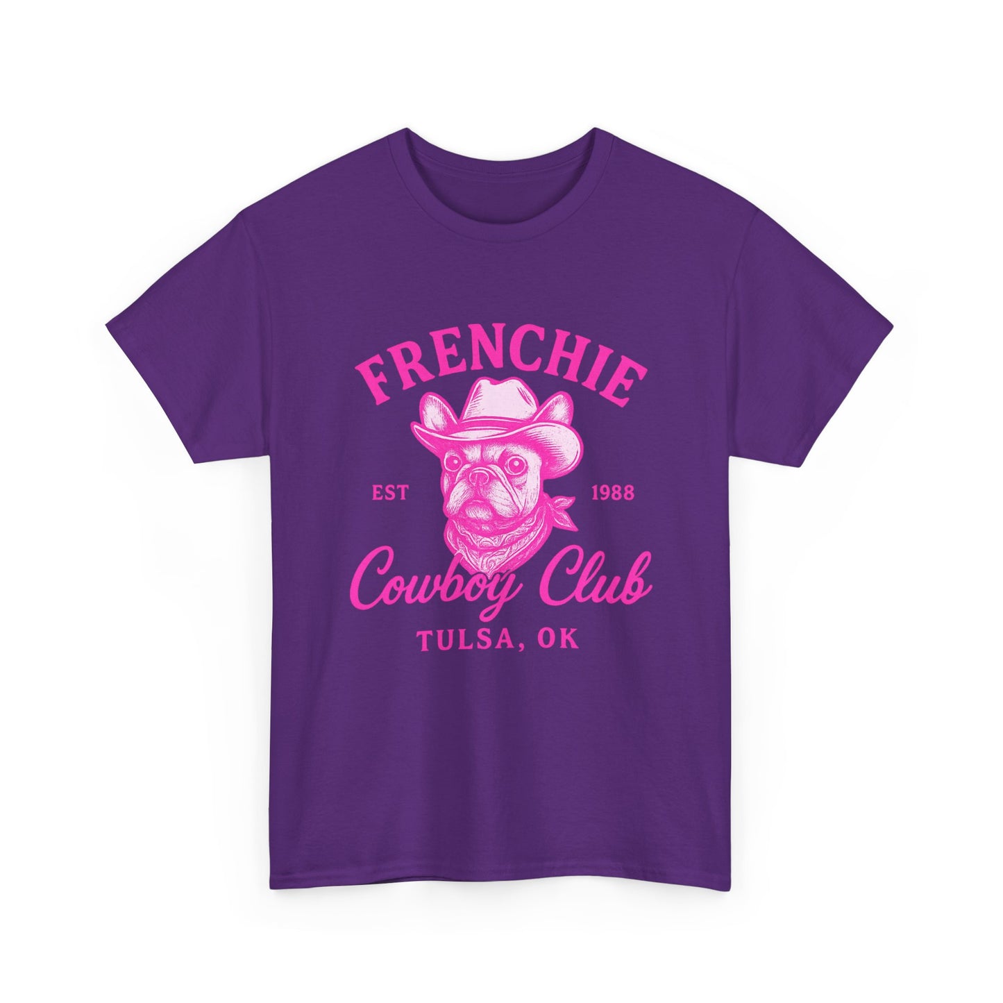 Frenchie Cowboy Club Pink T-Shirt | Hot Pink Western Dog Lover Tee | Tulsa OK French Bulldog Shirt