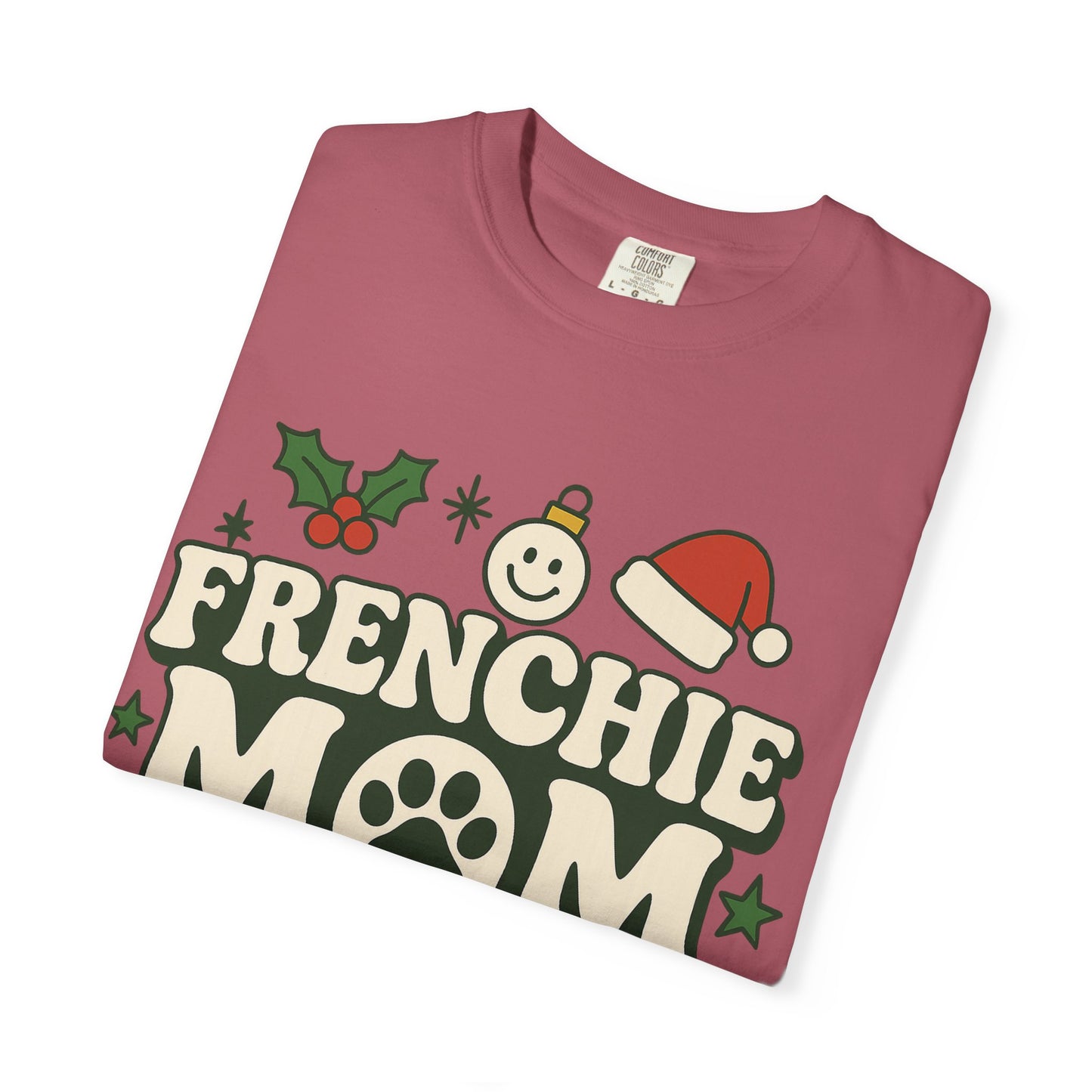 Merry Frenchie Mom T-Shirt | Christmas Dog Mom Tee | Festive French Bulldog Top | Cute Holiday Dog Lover Gift Shirt