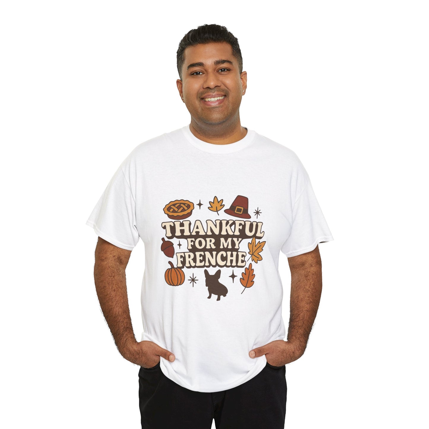 Thankful for My Frenchie Shirt – Thanksgiving French Bulldog Tee, Fall Dog Lover Gift, Autumn Pet Parent T-Shirt, Cute Pumpkin Pie Graphic