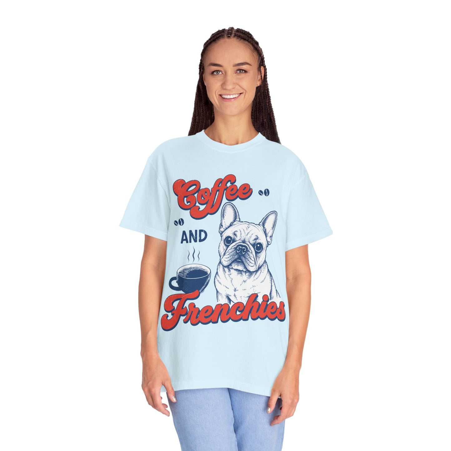 Coffee and Frenchies Shirt, French Bulldog Coffee Tee, Frenchie Lover T-Shirt, Dog Mom Coffee Shirt, Cute French Bulldog Graphic Tee, Coffee Lover Gift