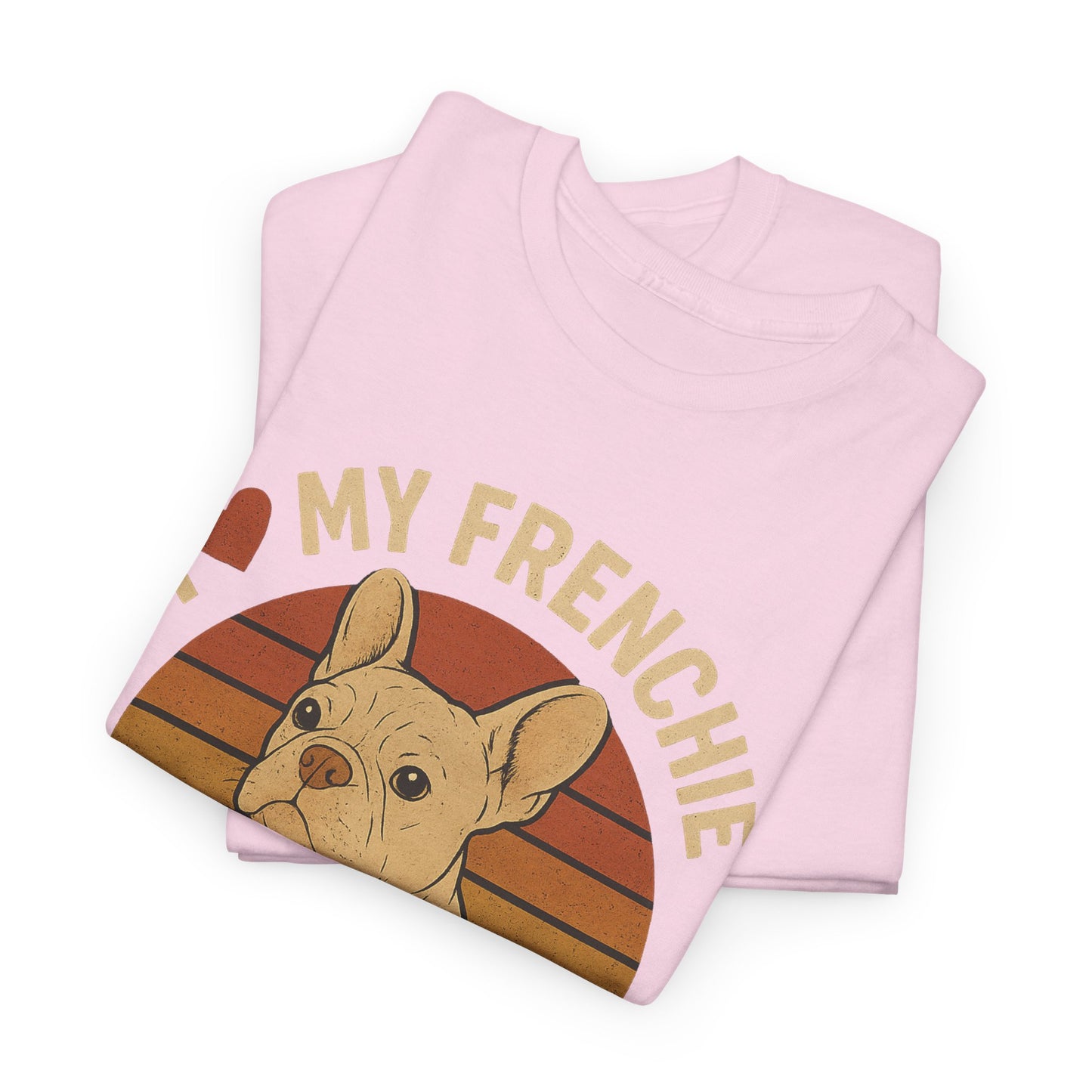 I Love My Frenchie T-Shirt | Retro Cream French Bulldog Tee | Cute Dog Mom Gift | Vintage Frenchie Lover Shirt | Soft Unisex Graphic Top