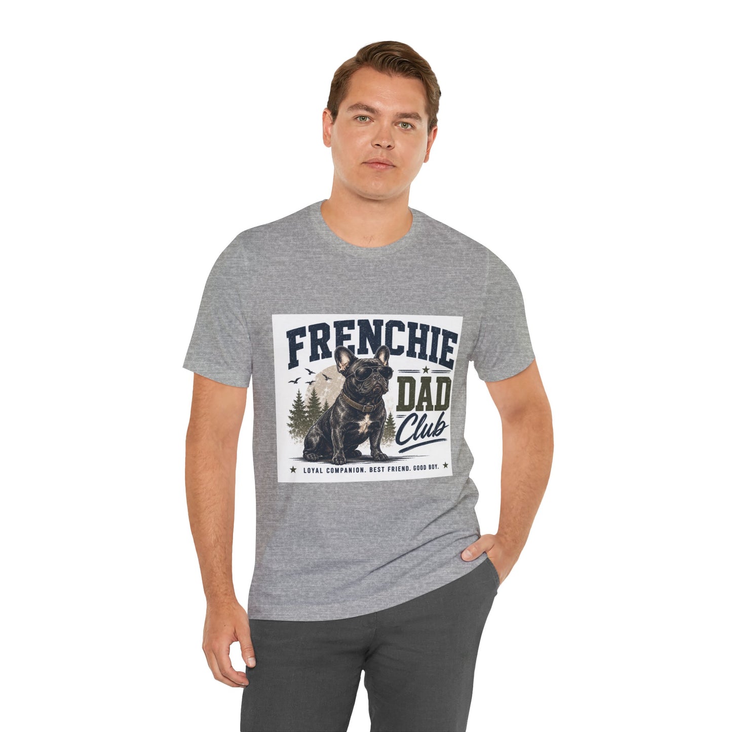 Frenchie Dad Club Shirt, French Bulldog Dad Tee, Dog Dad Gift, French Bulldog Shirt for Men, Father’s Day Frenchie T-Shirt, Dog Lover Graphic Tee