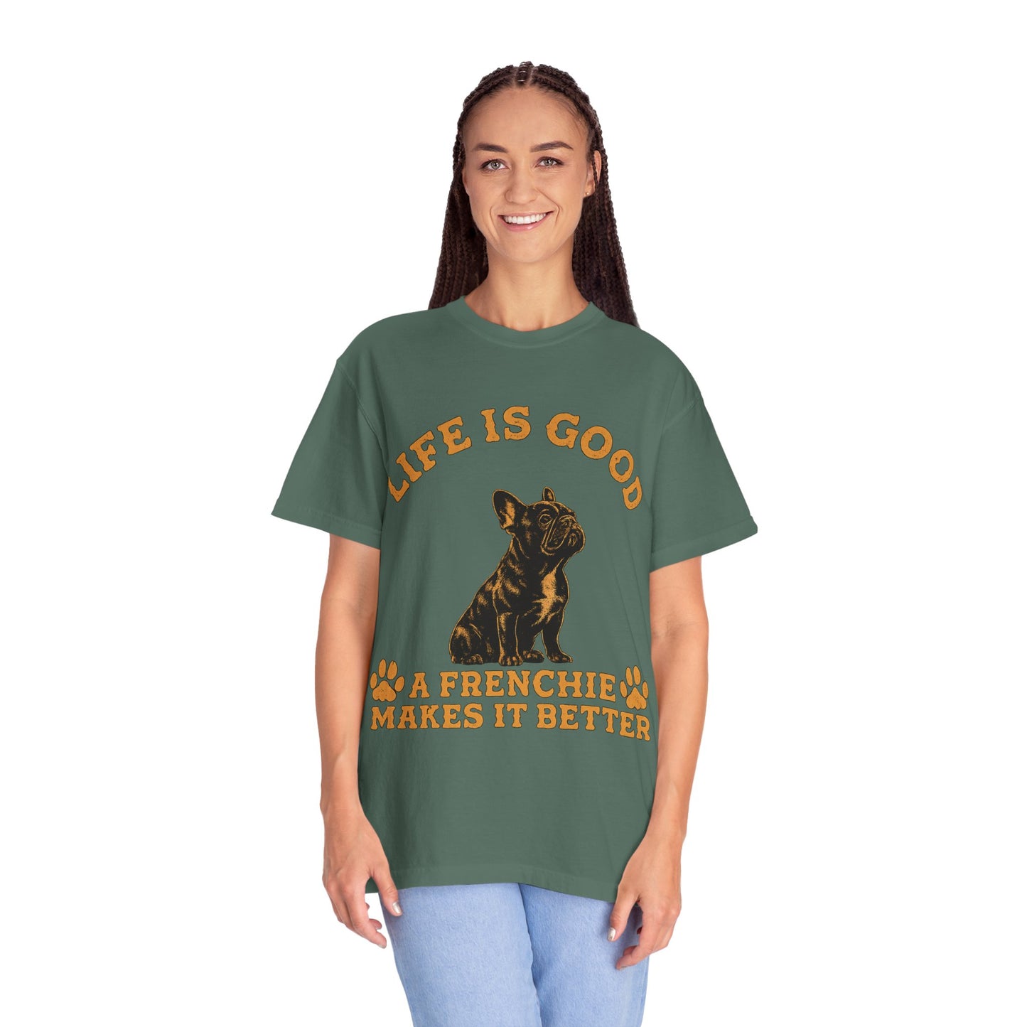 Life Is Good A Frenchie Makes It Better Shirt, French Bulldog Shirt, Frenchie Lover Gift, Dog Mom Tee, Dog Dad Shirt, Funny Frenchie T-Shirt, Pet Lover Gift